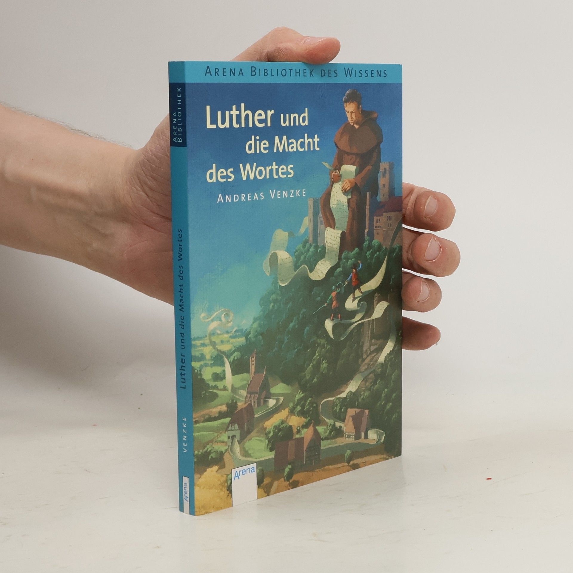 Andreas Venzke Luther und die Macht des Wortes