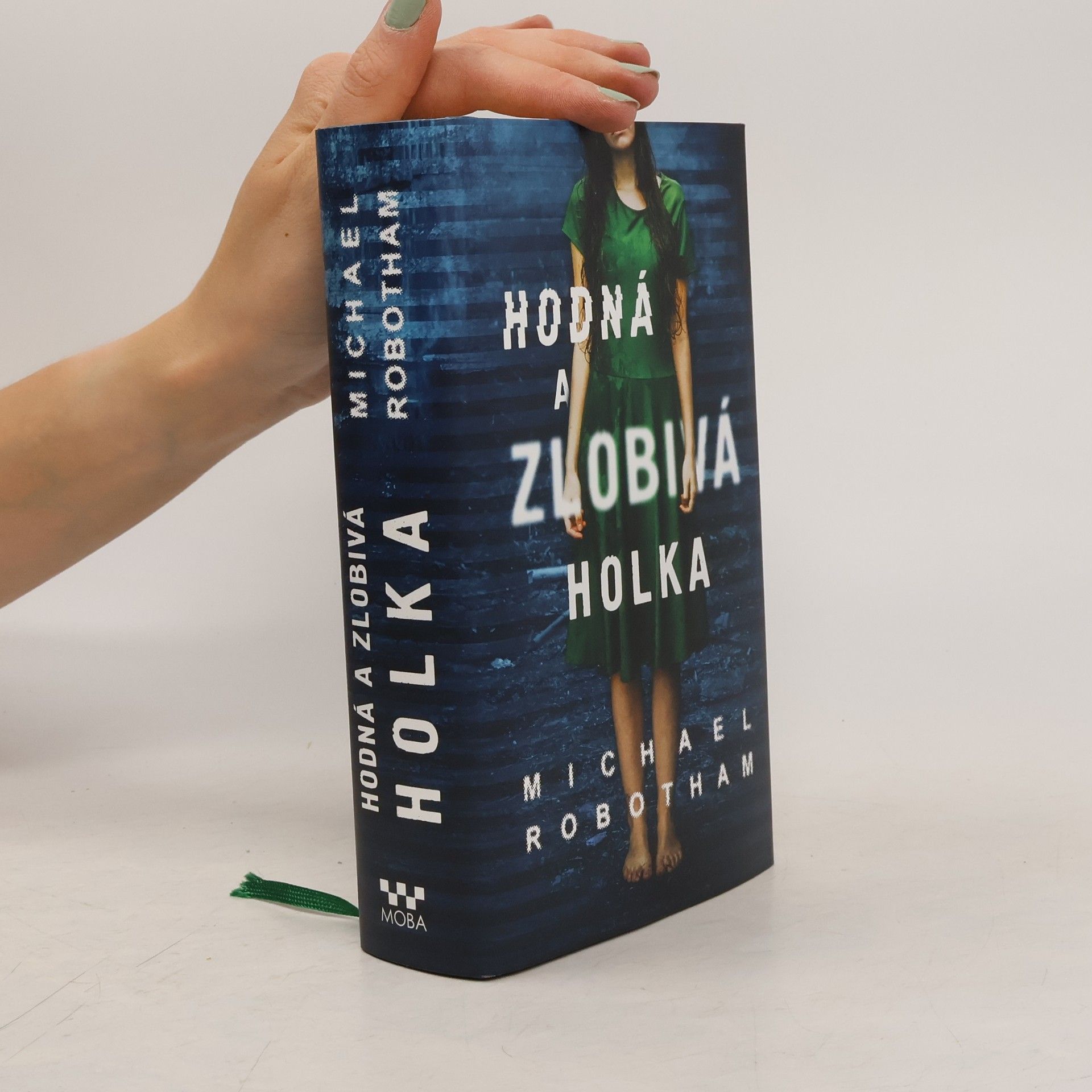 Michael Robotham Hodná a zlobivá holka