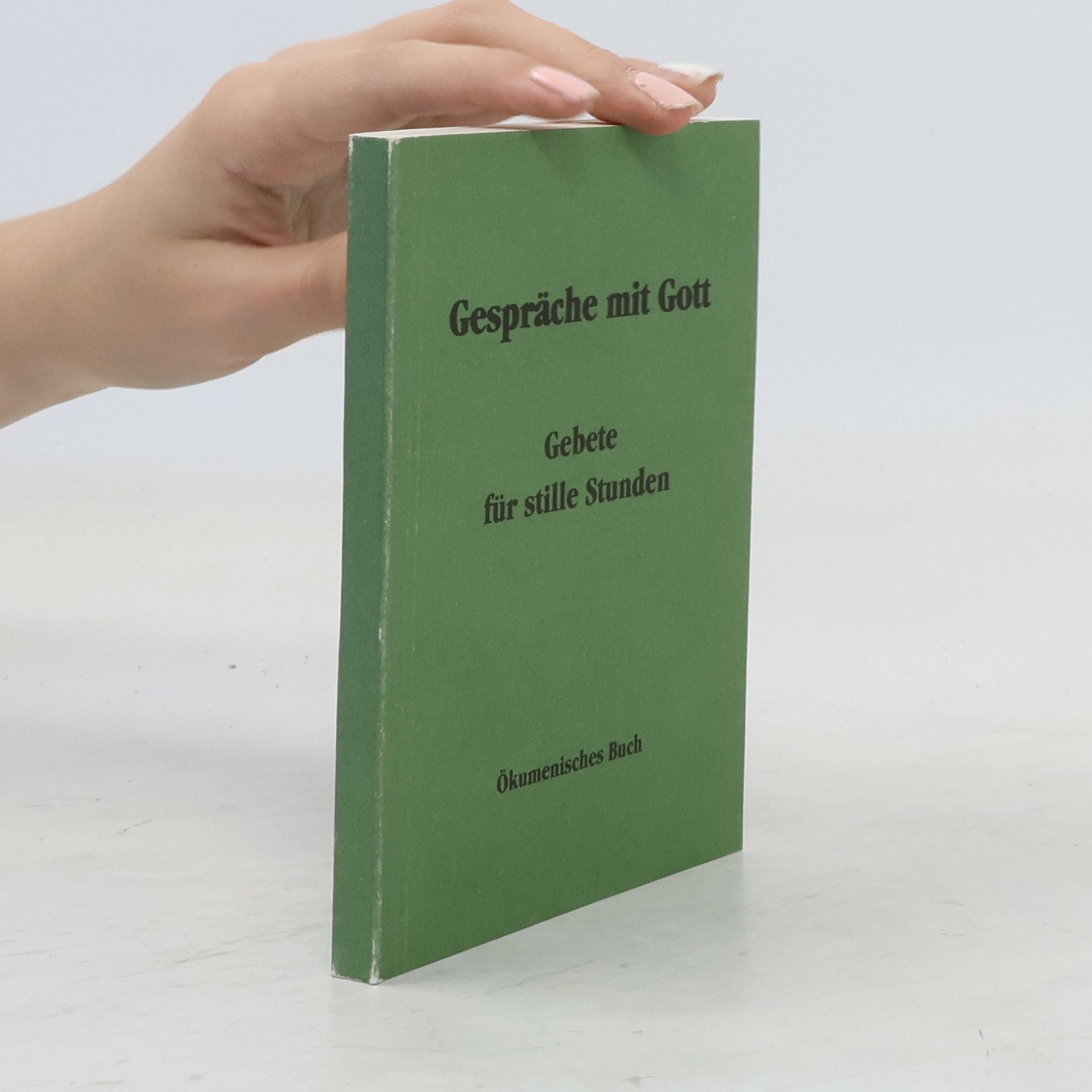 Collectif d'auteurs Gespräche mit Gott. Gebete für stille Stunden