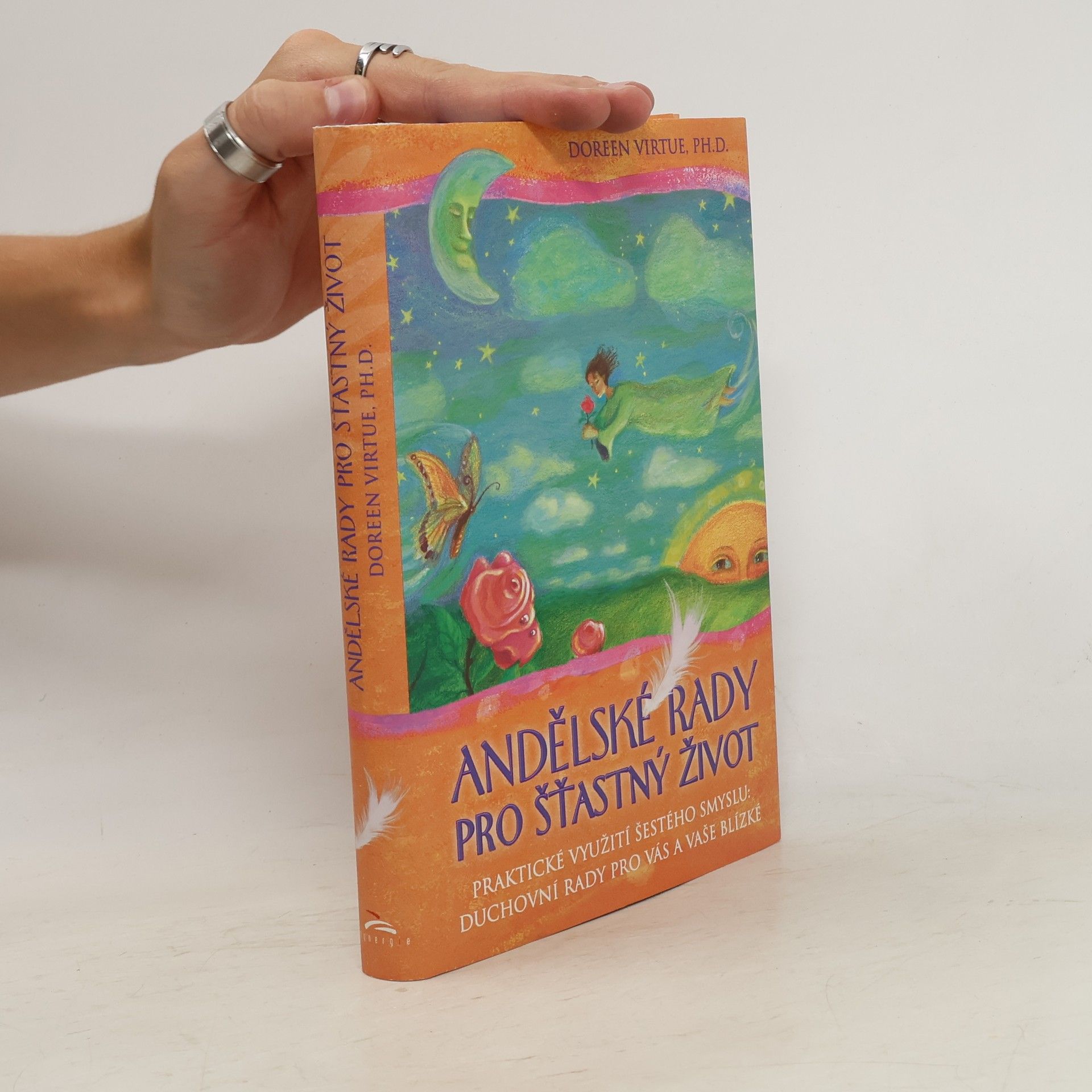 Doreen Virtue Andělské rady pro šťastný život