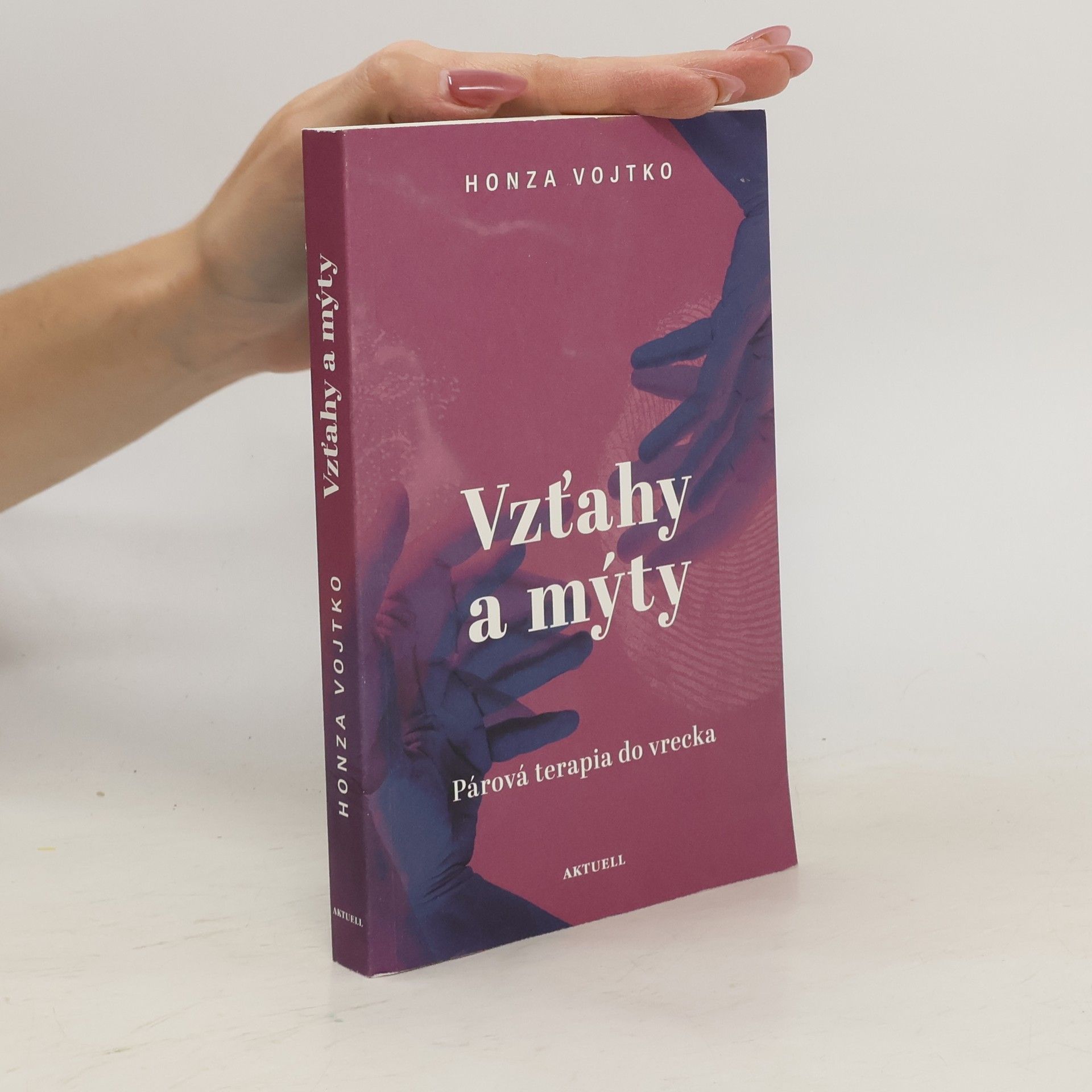 Ján Vojtko Vzťahy a mýty. Párová terapia do vrecka