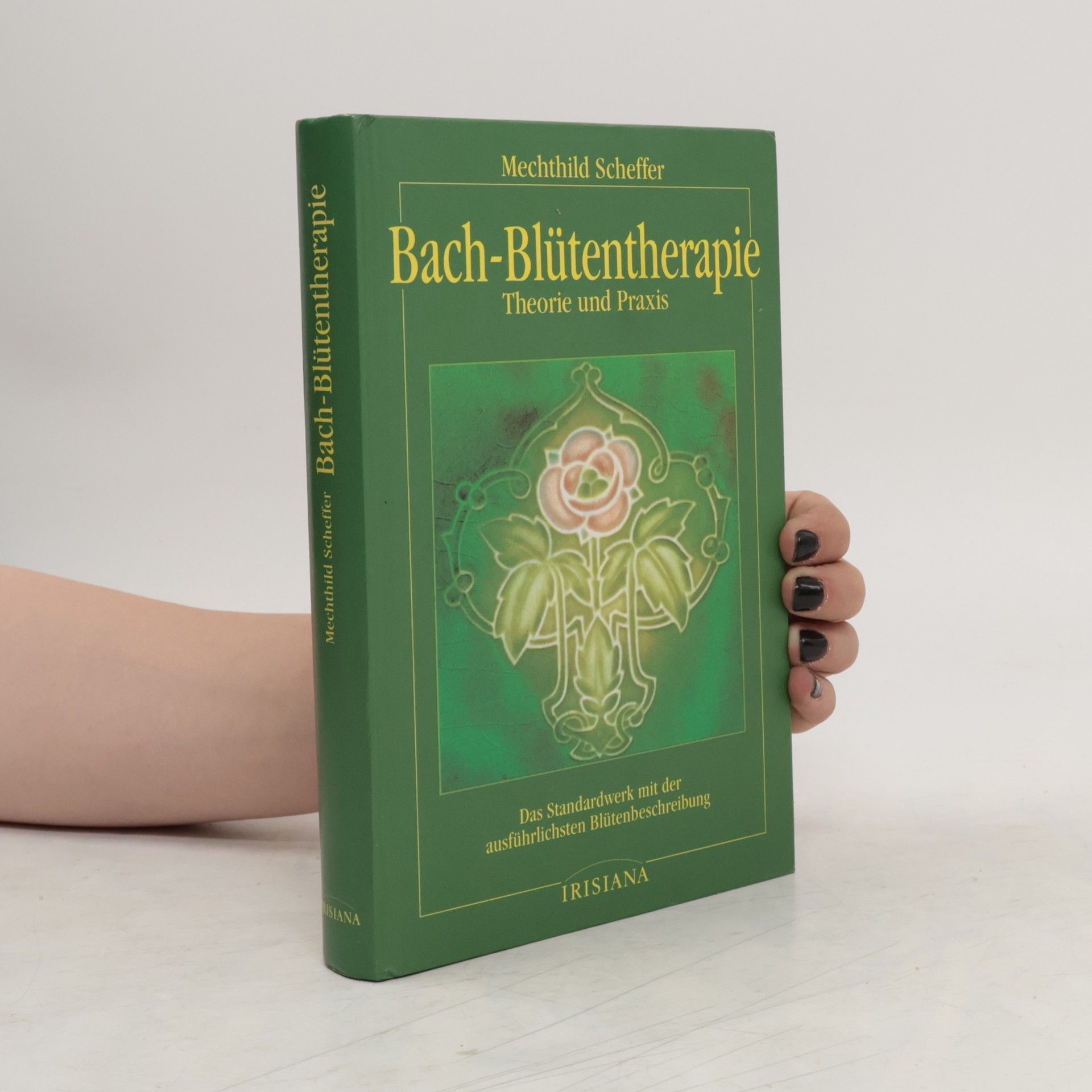 Mechthild Scheffer Bach-Blütentherapie