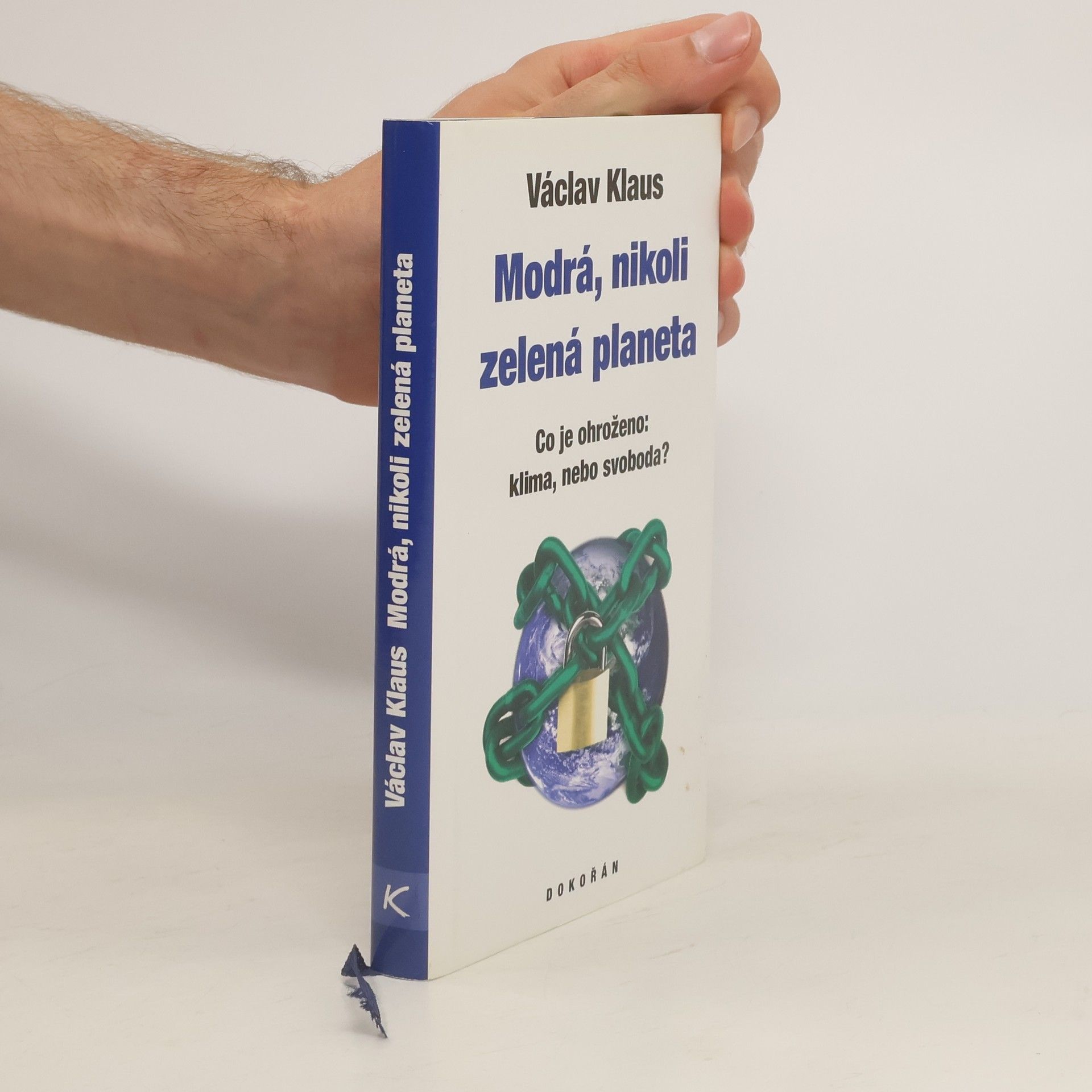 Václav Klaus Modrá, nikoli zelená planeta