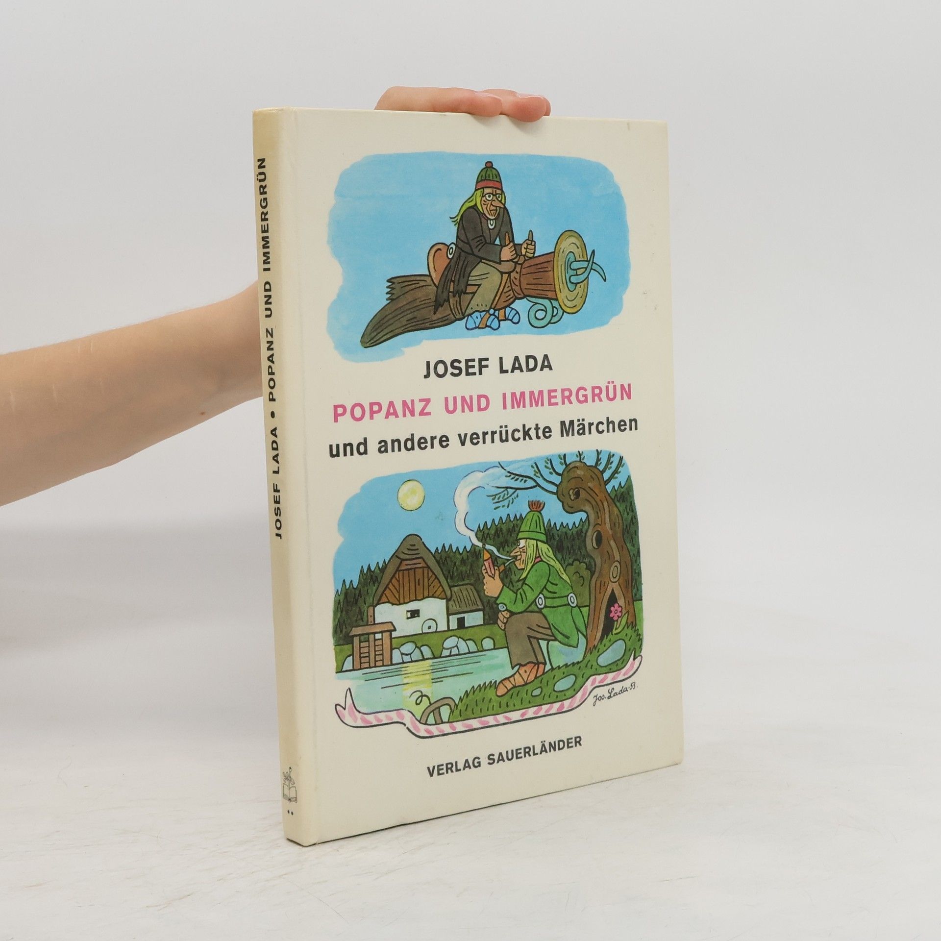 Josef Lada Popanz und Immergrün und andere verrückte Märchen