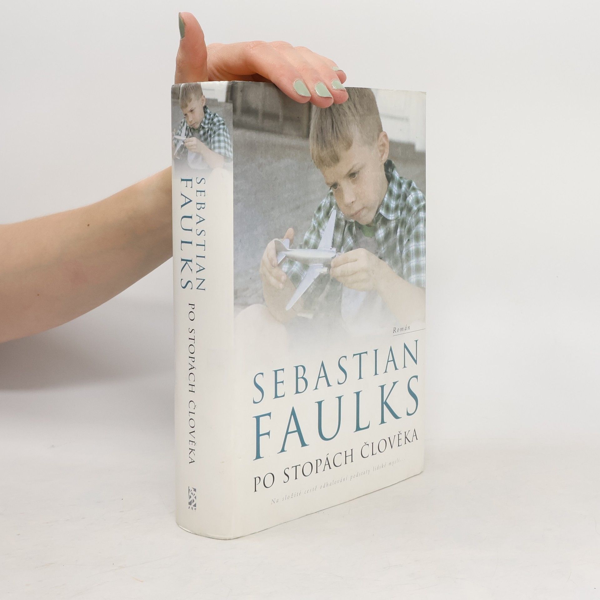 Sebastian Faulks Po stopách člověka