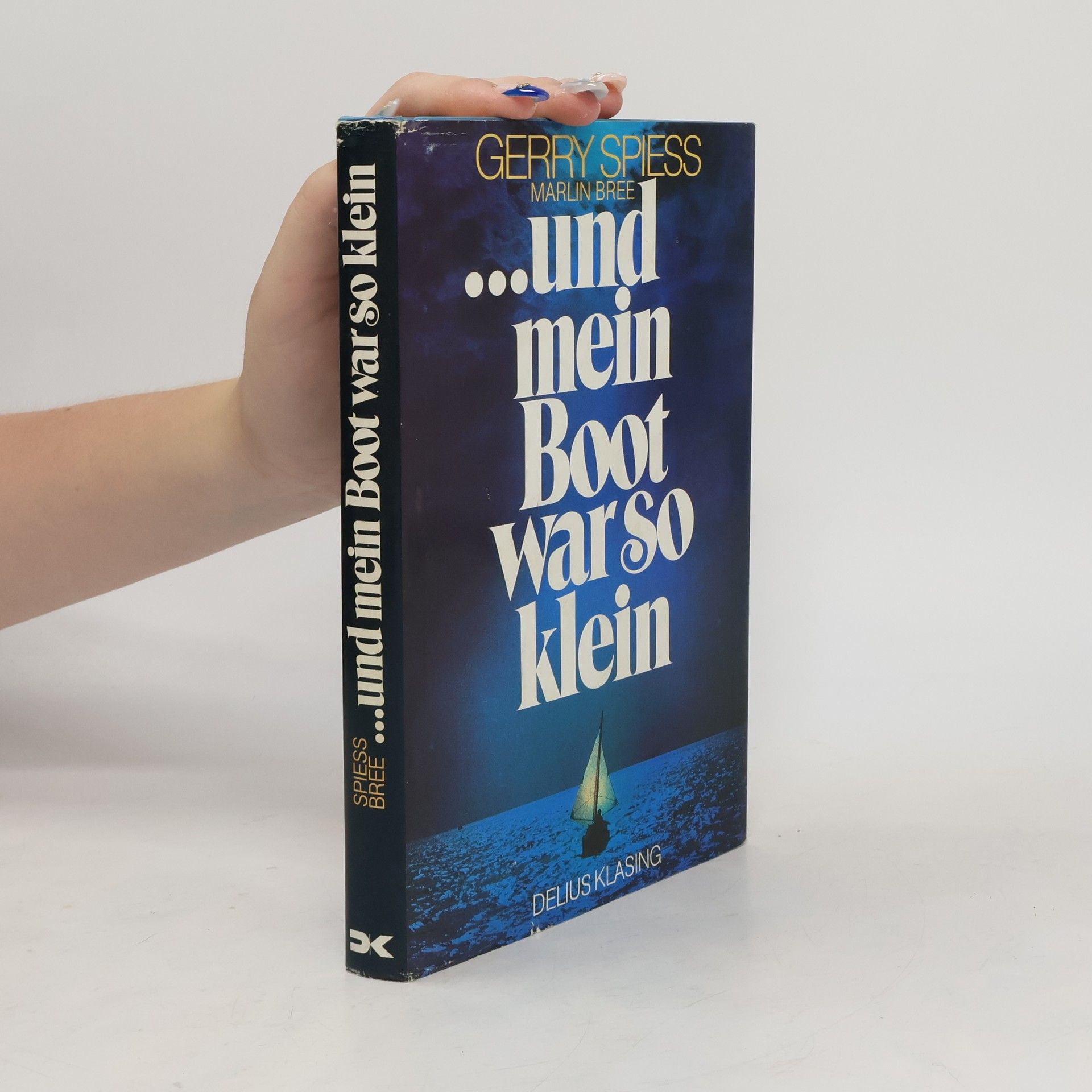 Gerry Spiess Und mein Boot war so klein