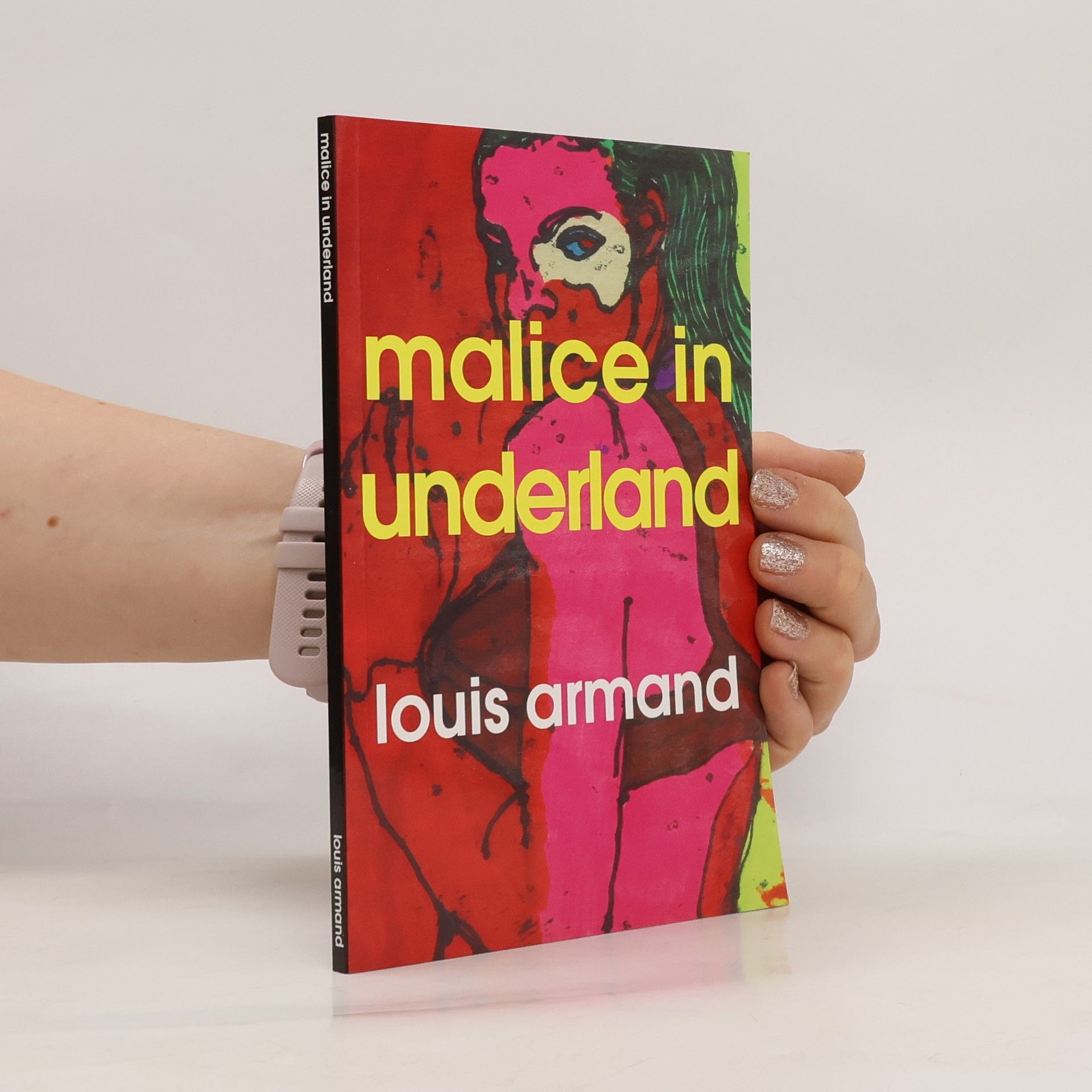 Louis Armand Malice in Underland