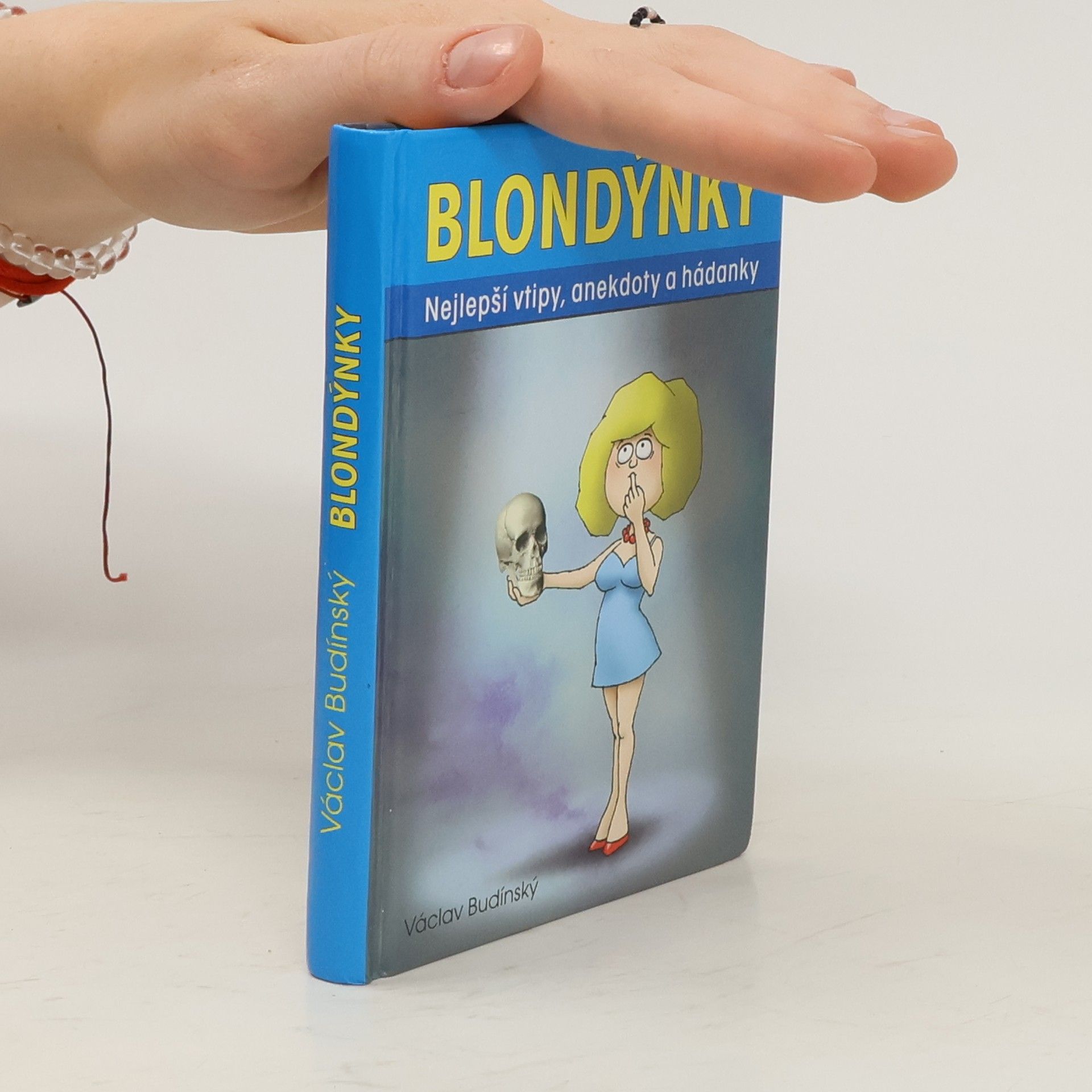 Václav Budinský Blondýnky: Nejlepší vtipy, anekdoty a hádanky