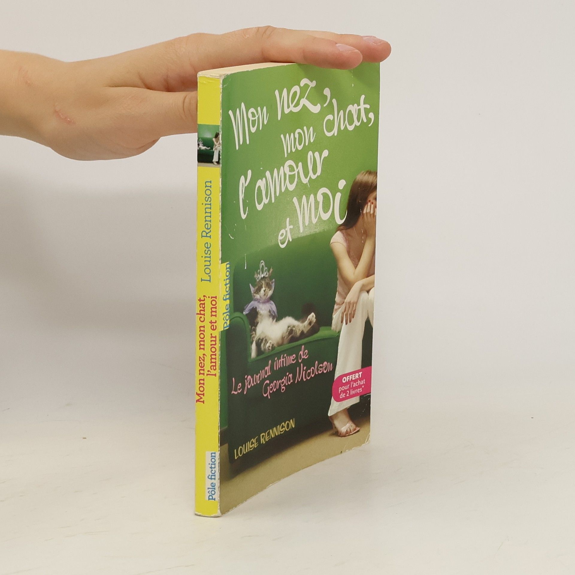 Louise Rennison Mon nez, mon chat, l'amour et moi