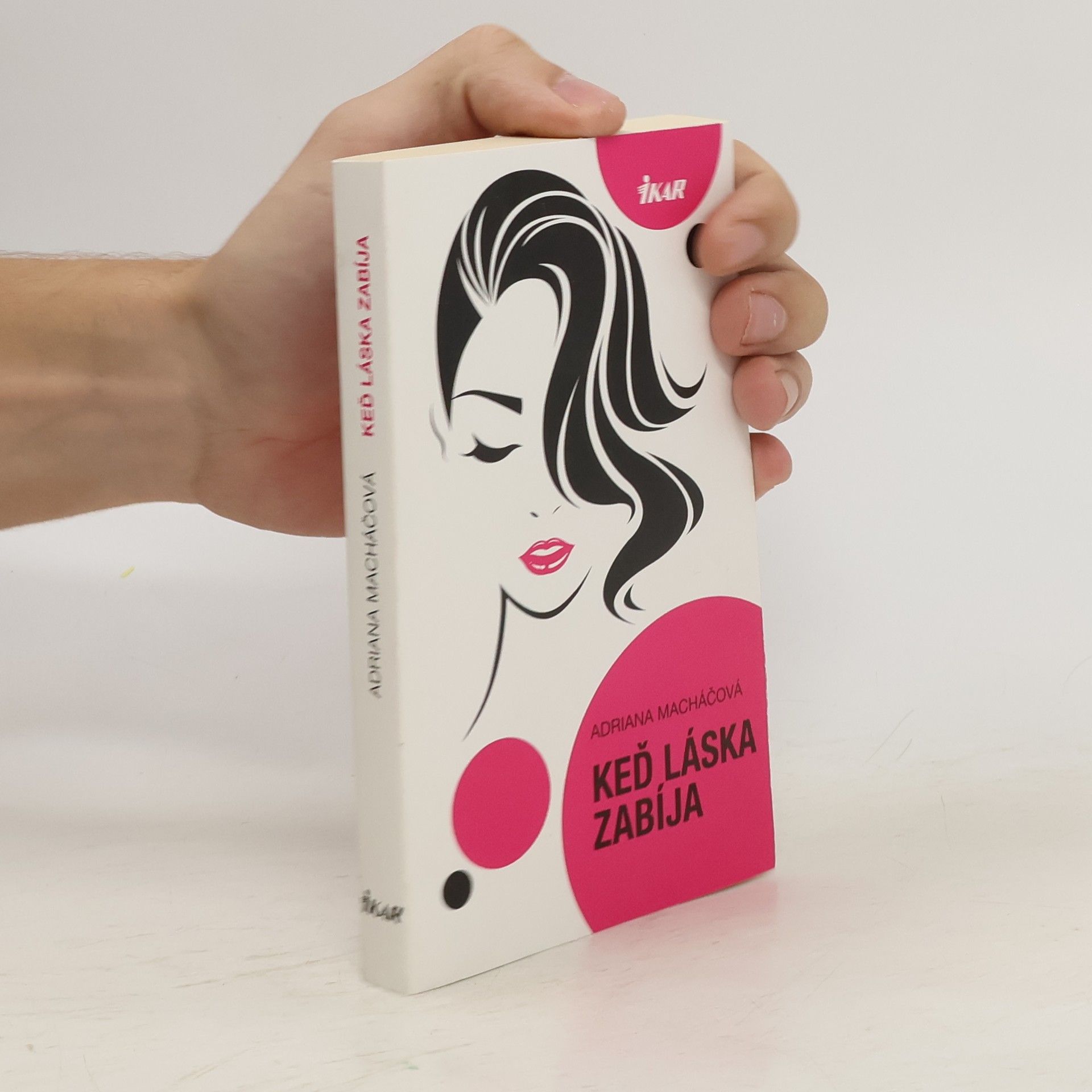 Adriana Machac Keď láska zabíja