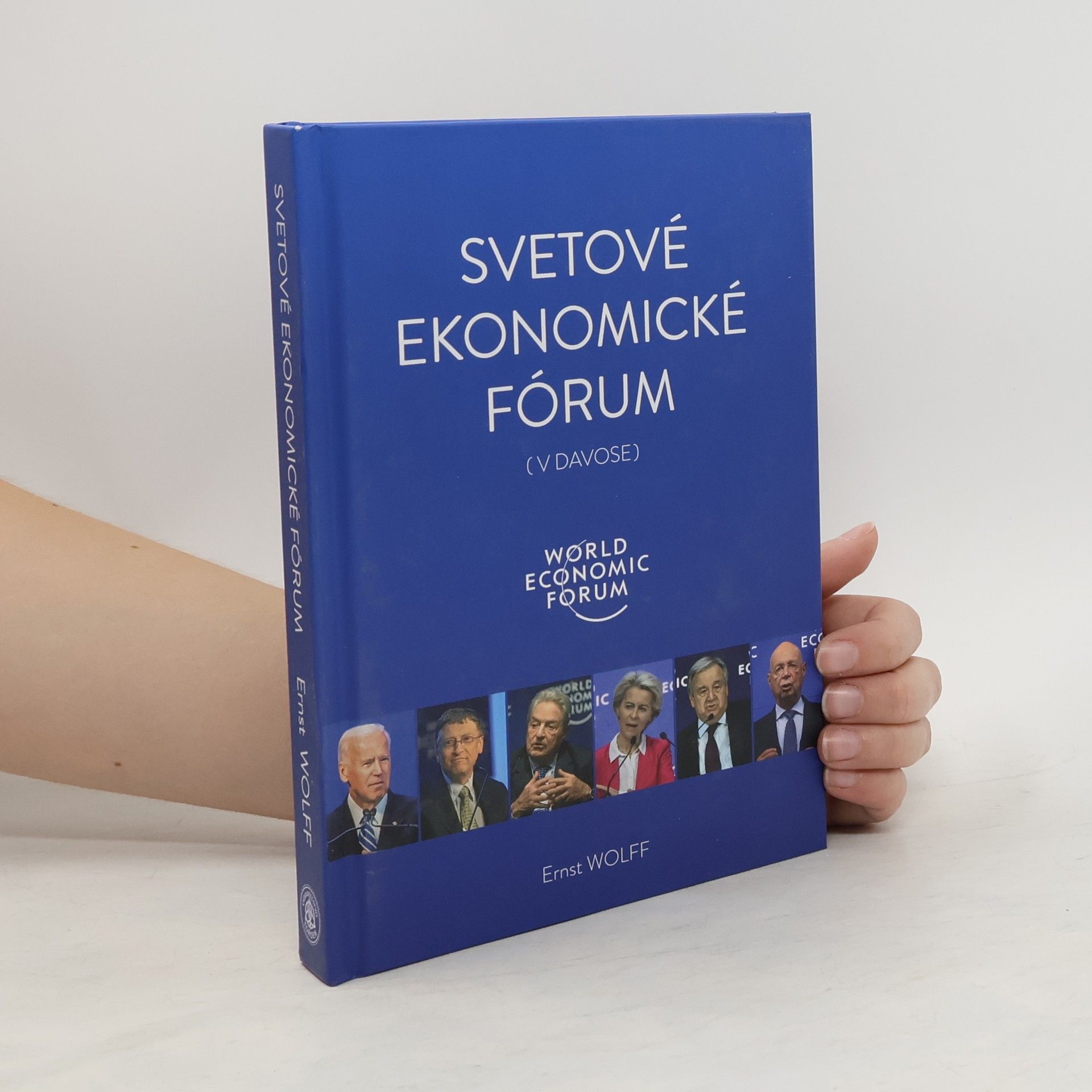 Ernst Wolff Svetové ekonomické fórum (v Davose)