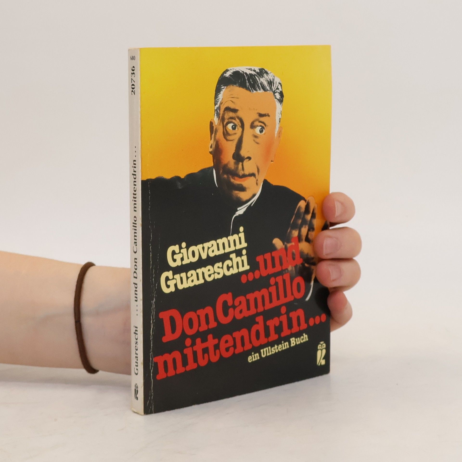 Giovannino Guareschi Und Don Camillo mittendrin . . .