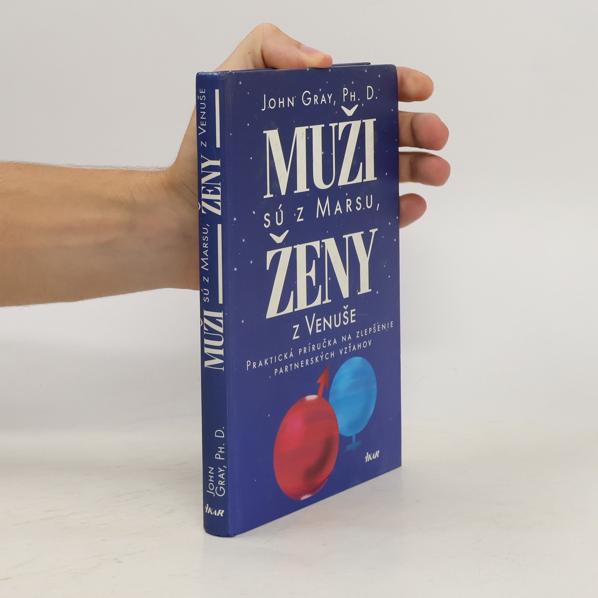 John Gray Muži sú z Marsu, ženy z Venuše