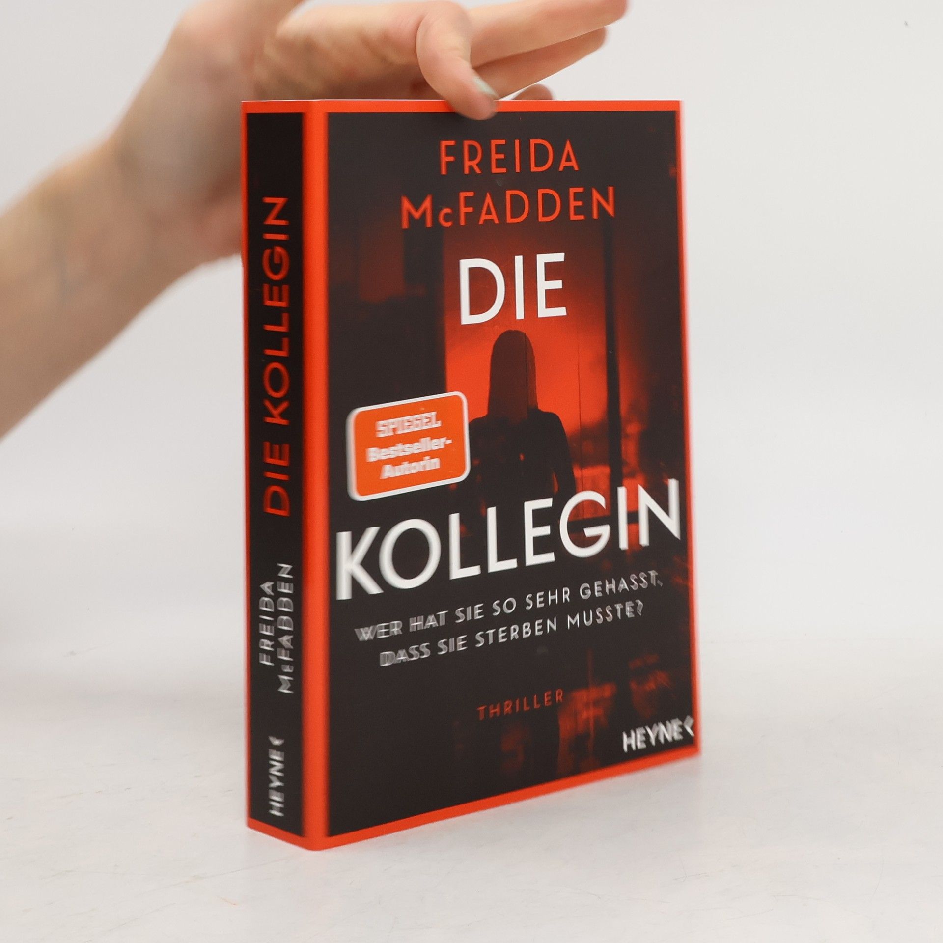 Freida McFadden Die Kollegin. Wer hat sie so sehr gehasst, dass sie sterben musste?