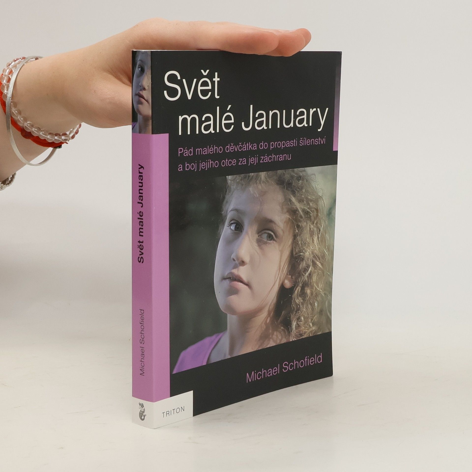 Michael Schofield Svět malé January