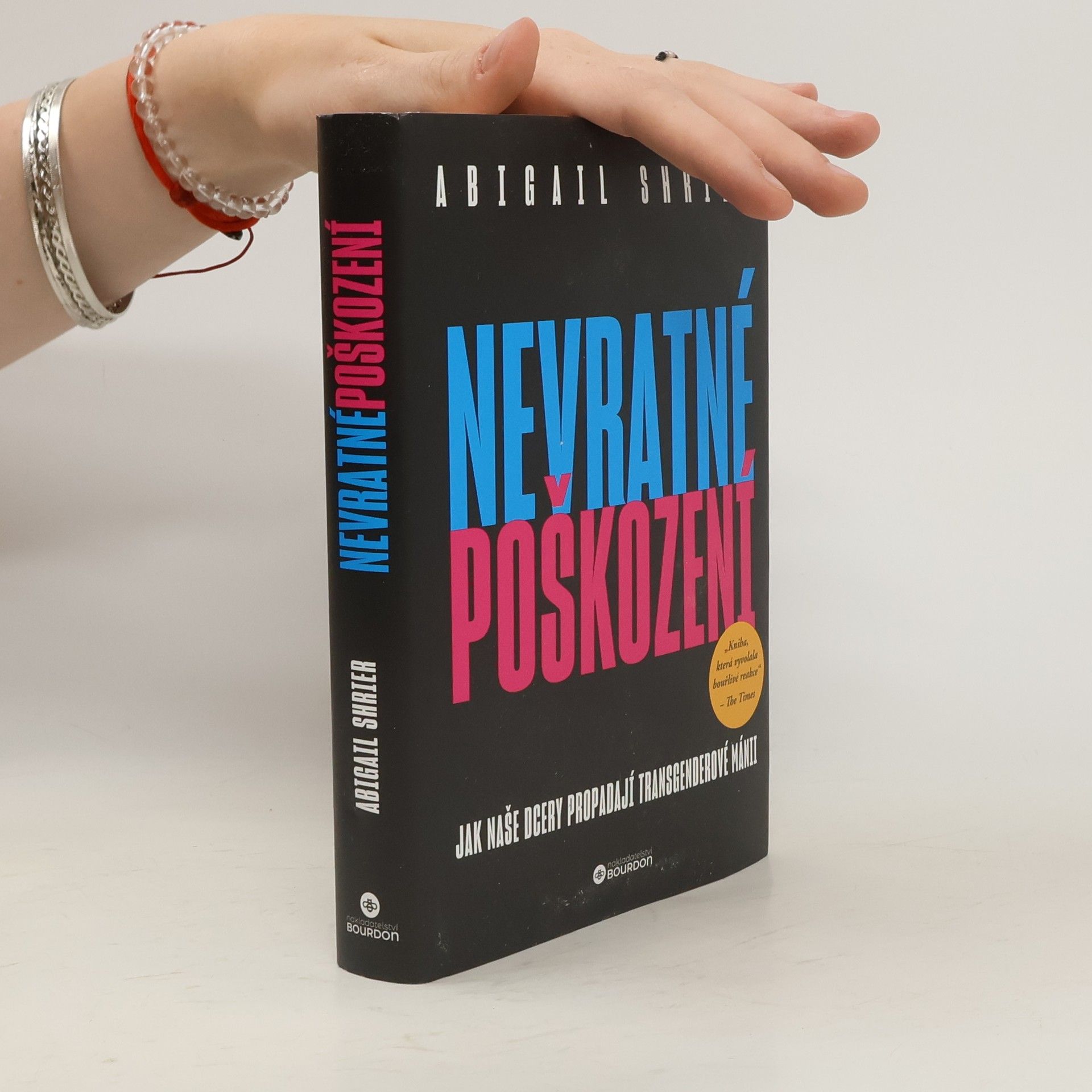 Romana Hegedüsová Nevratné poškození. Jak naše dcery propadají transgenderové mánii