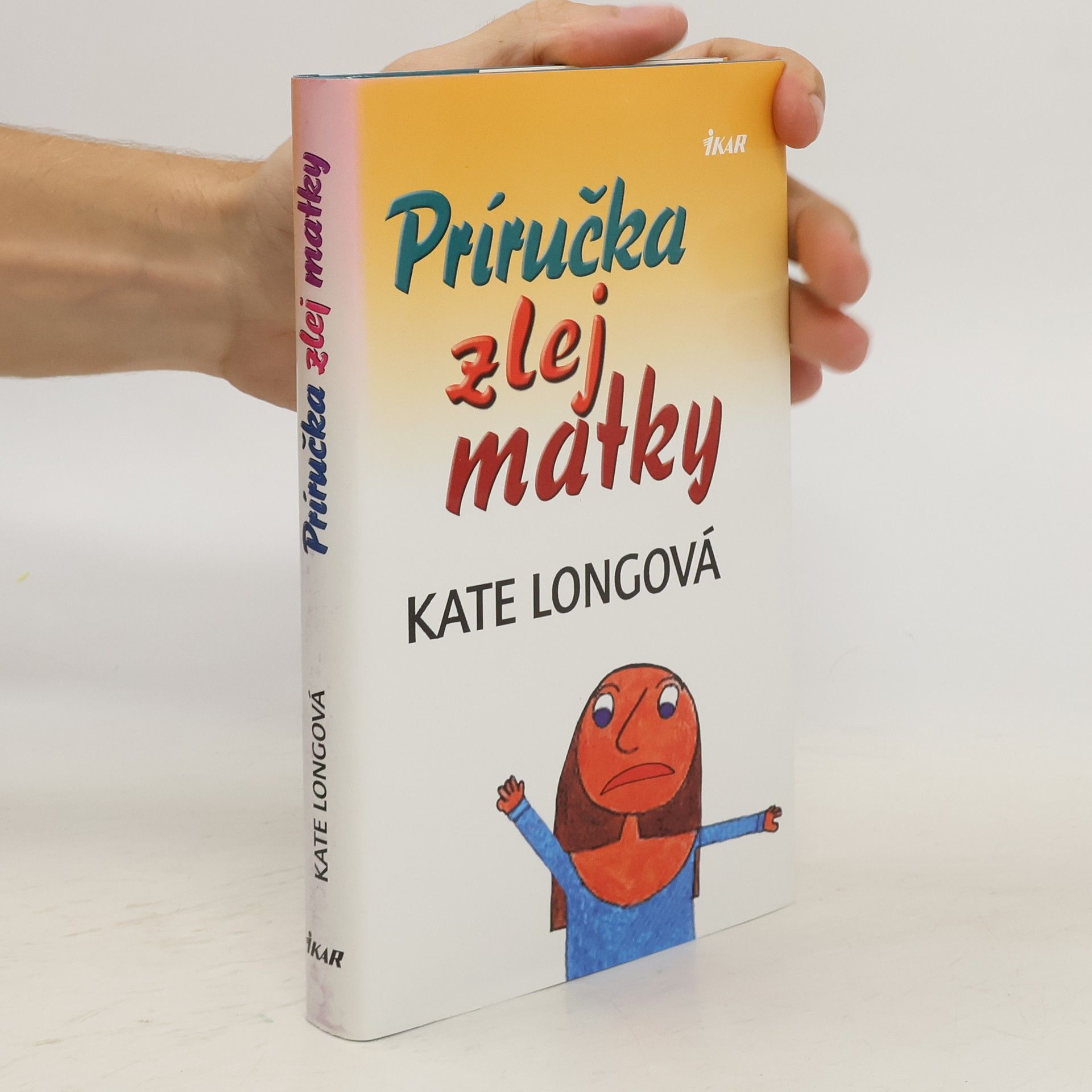 Kate Longová Príručka zlej matky