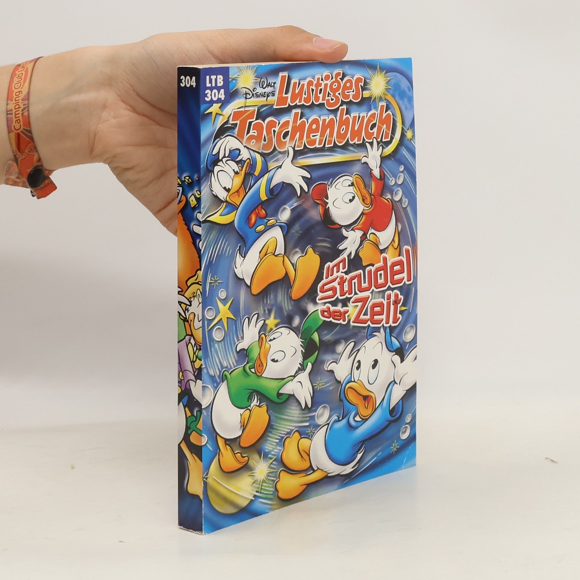 Walt Disney Lustiges Taschenbuch 304. Im Strudel der Zeit