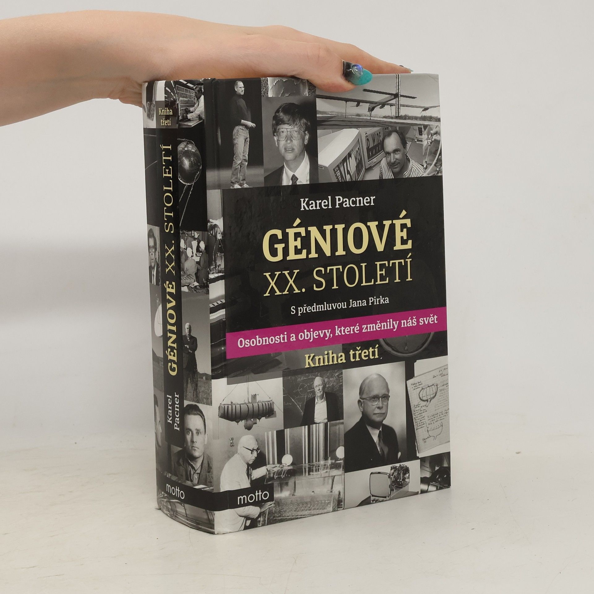 Karel Pacner Géniové XX. století. Kniha třetí