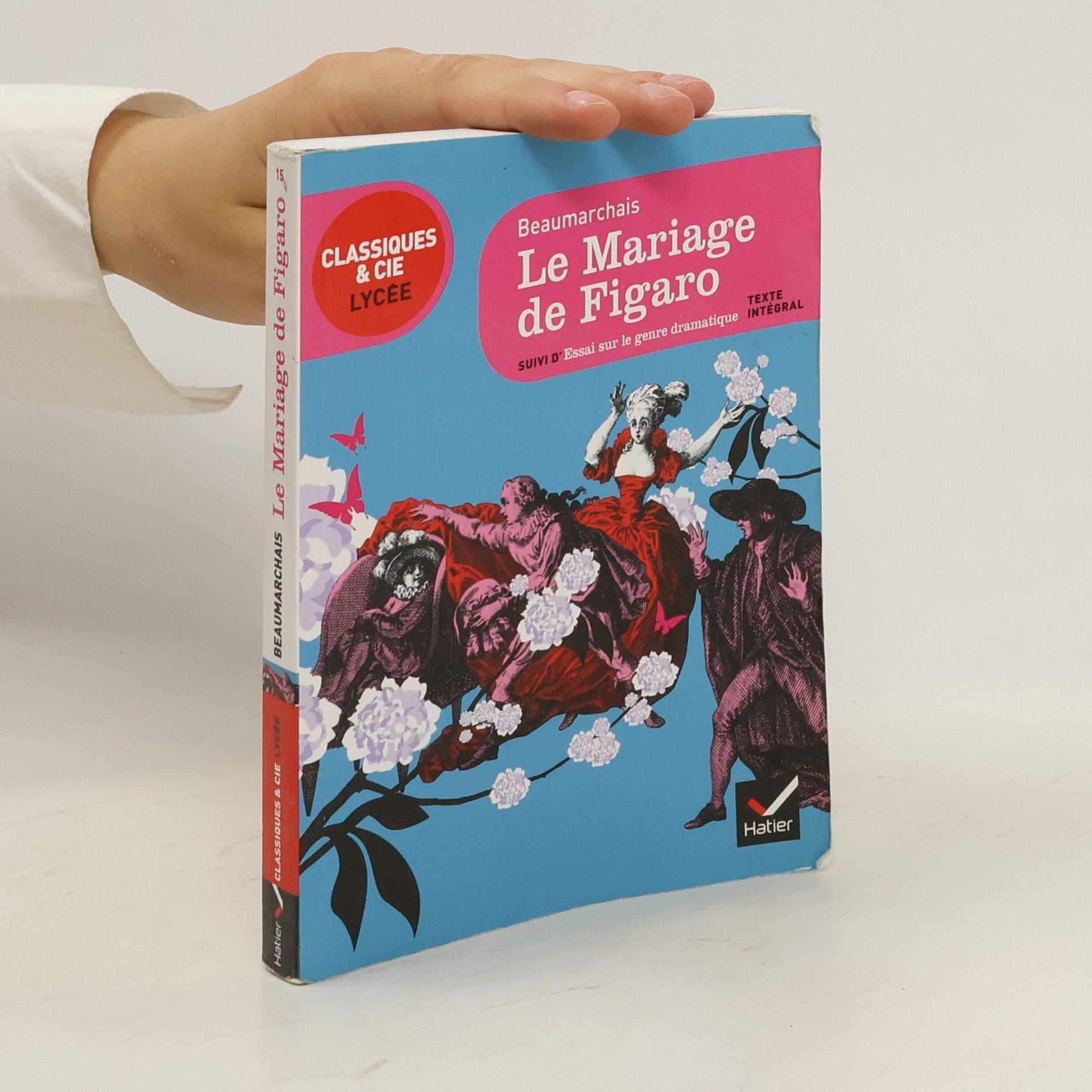 Pierre Augustin Caron de Beaumarchais La Folle Journée ou Le Mariage de Figaro