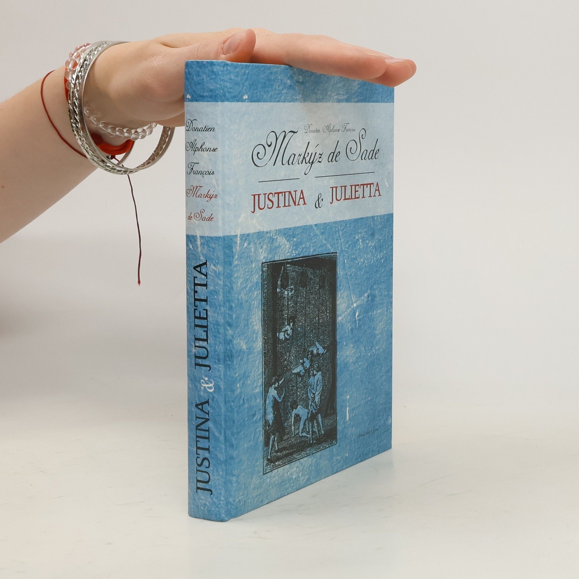 Donatien Alphonse François de Sade Justina & Julietta
