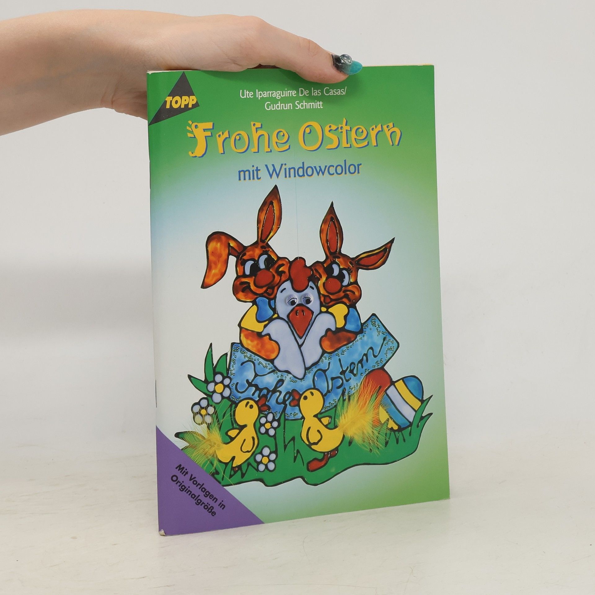 Autores varios Frohe Ostern mit Windowcolor: [mit Vorlagen in Originalgröße]
