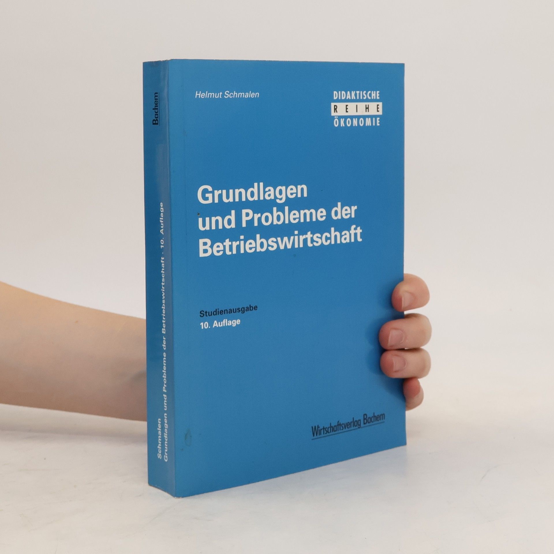 Helmut Schmalen Grundlagen und Probleme der Betriebswirtschaft