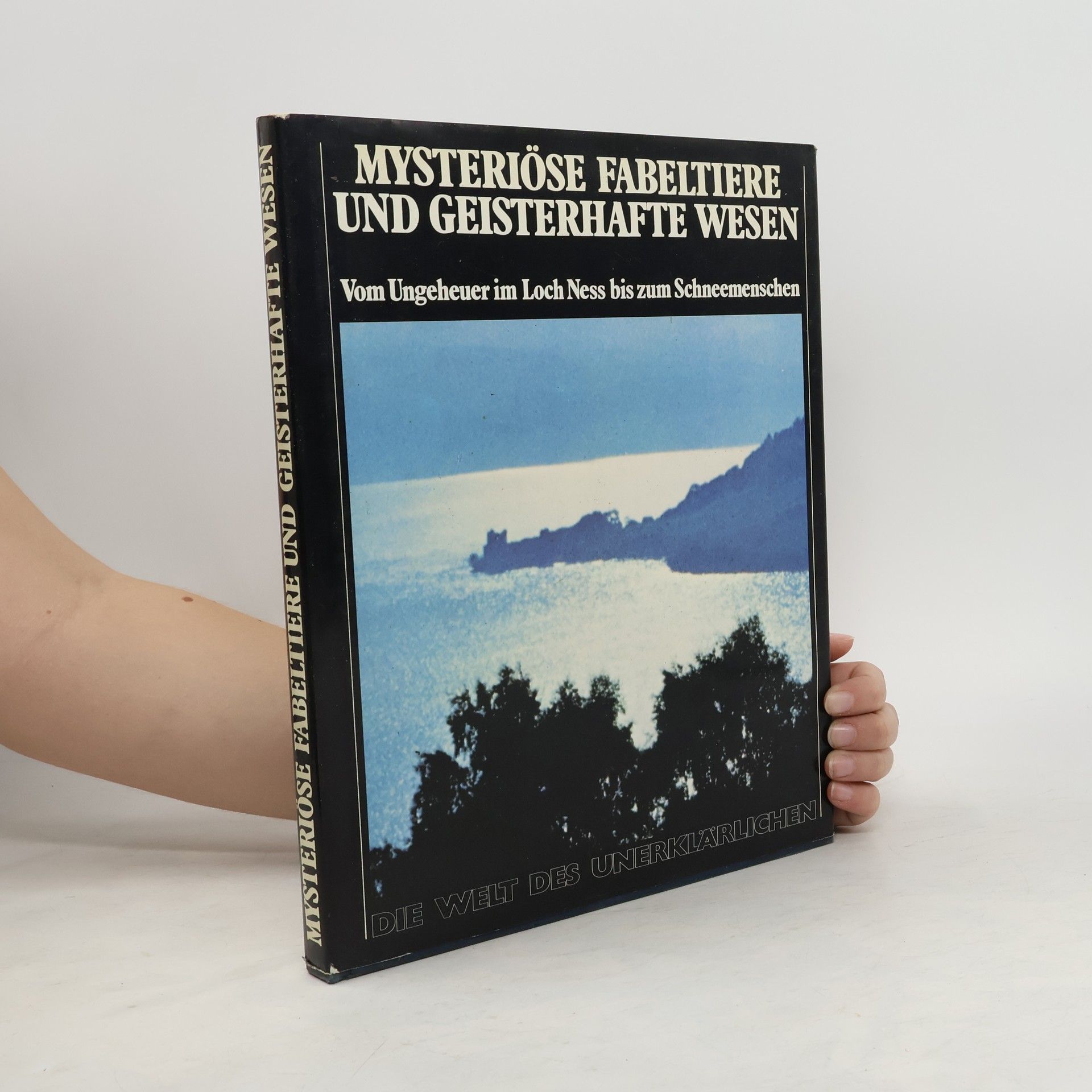 Hans Biedermann Mysteriöse Fabeltiere und geisterhafte Wesen
