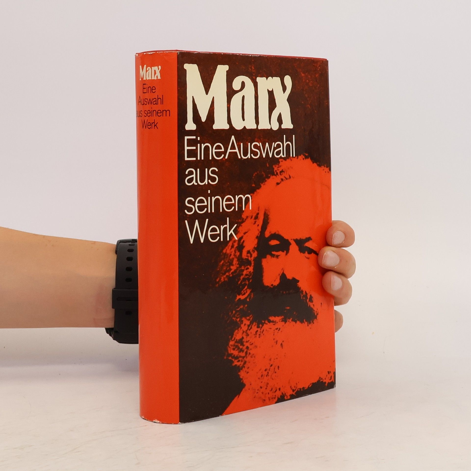 Karl Marx Eine Auswahl aus seinem Werk