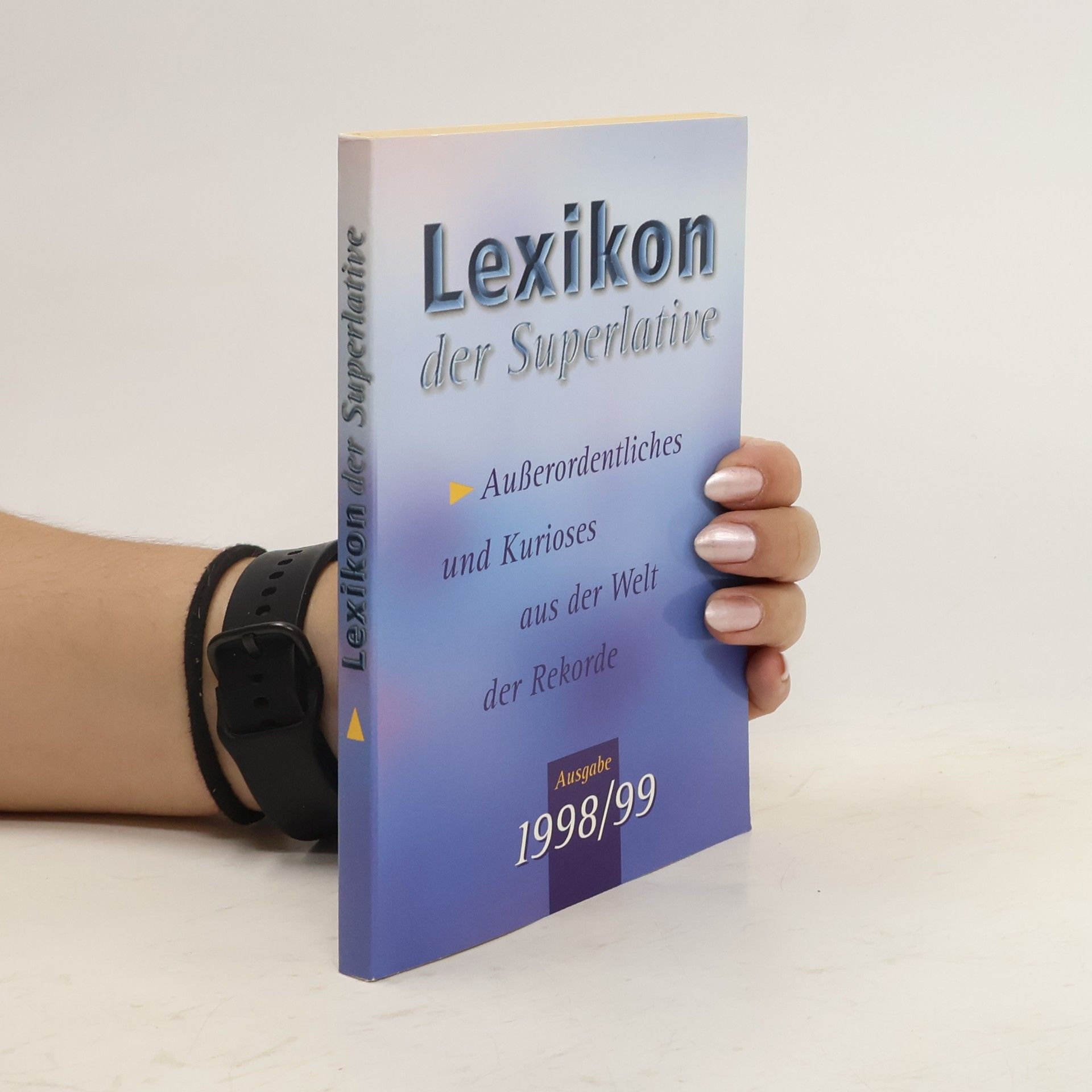 Collective Lexikon der Superlative 1998/99