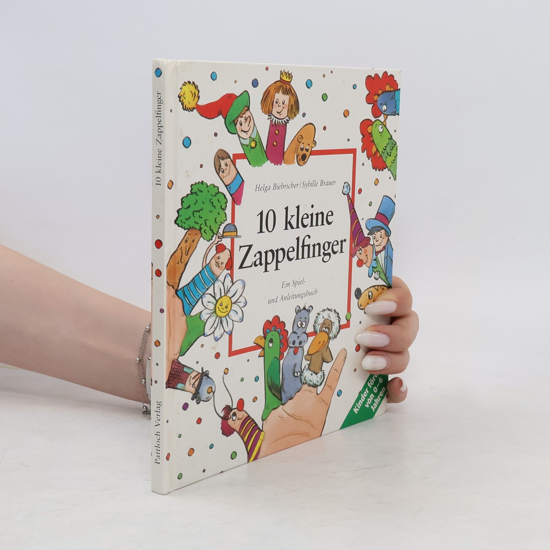 Sybille Brauer 10 kleine Zappelfinger