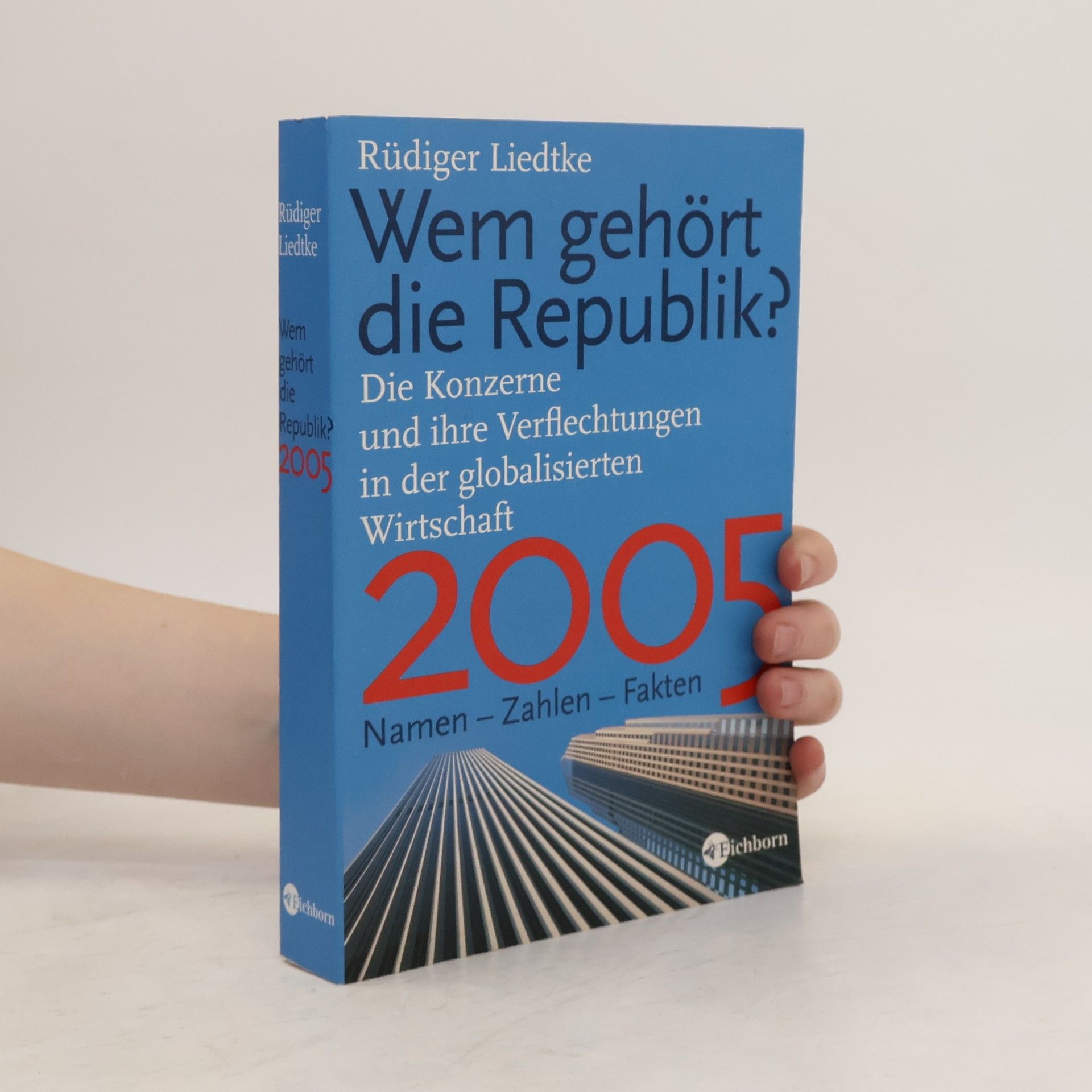 Rüdiger Liedtke Wem gehört die Republik? 2005