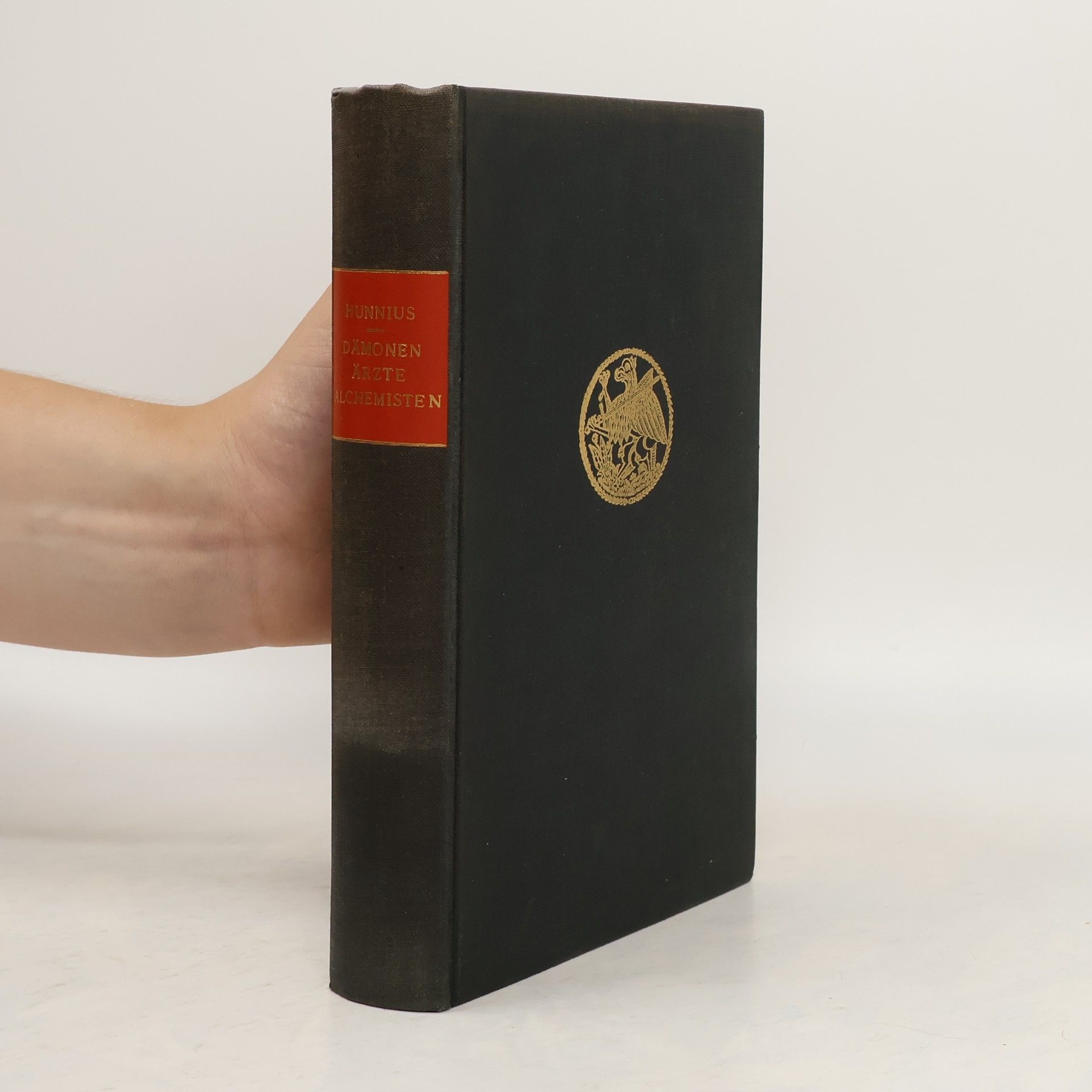 Curt Hunnius Dämonen, Ärzte, Alchemisten