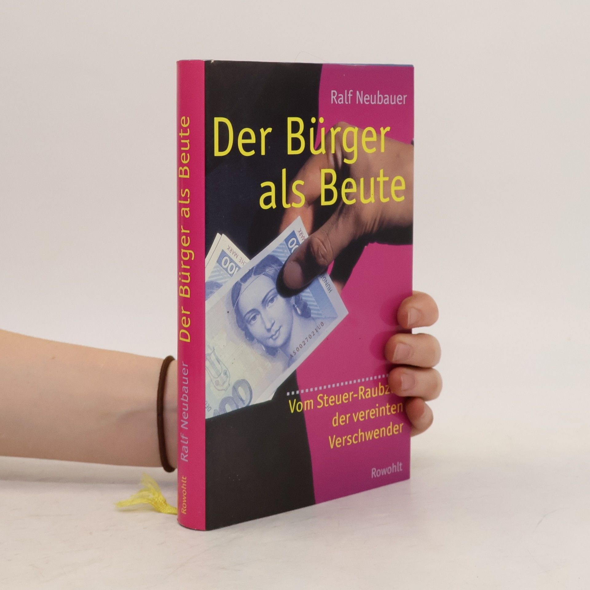 Ralf Neubauer Der Bürger als Beute