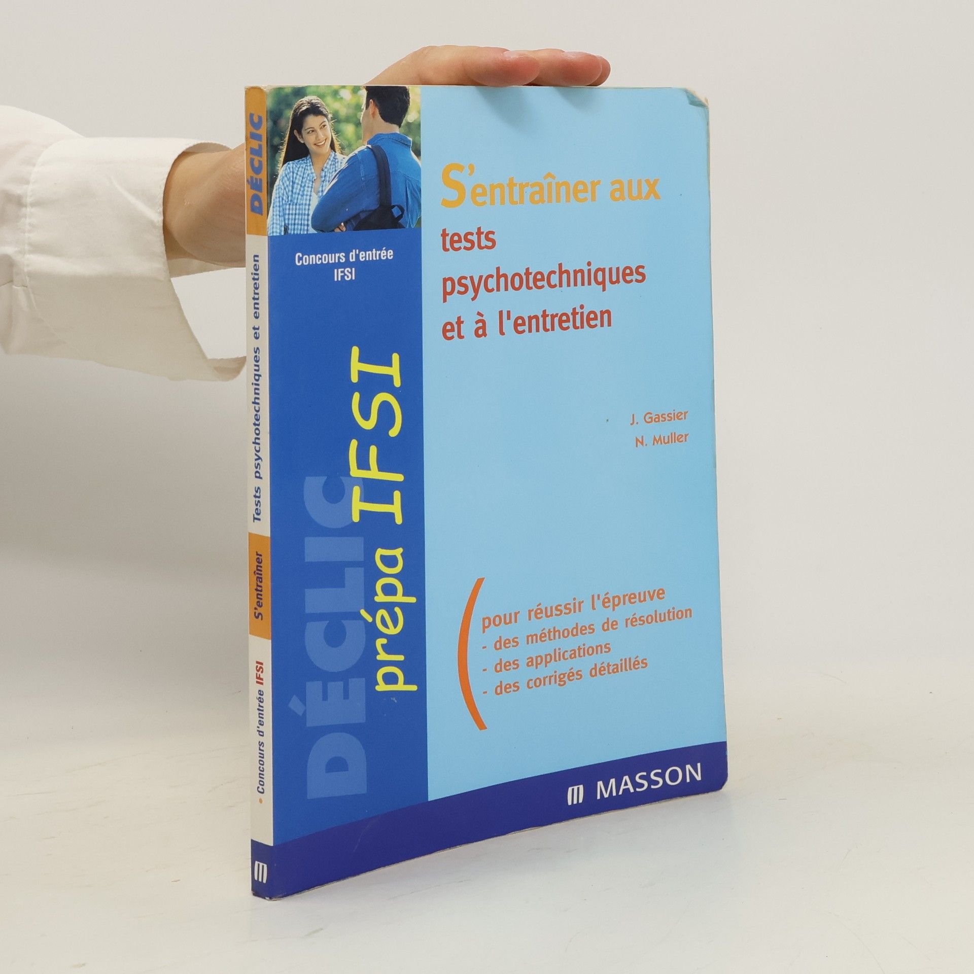 Jacqueline Gassier S'entraîner aux tests psychotechniques et à l'entretien