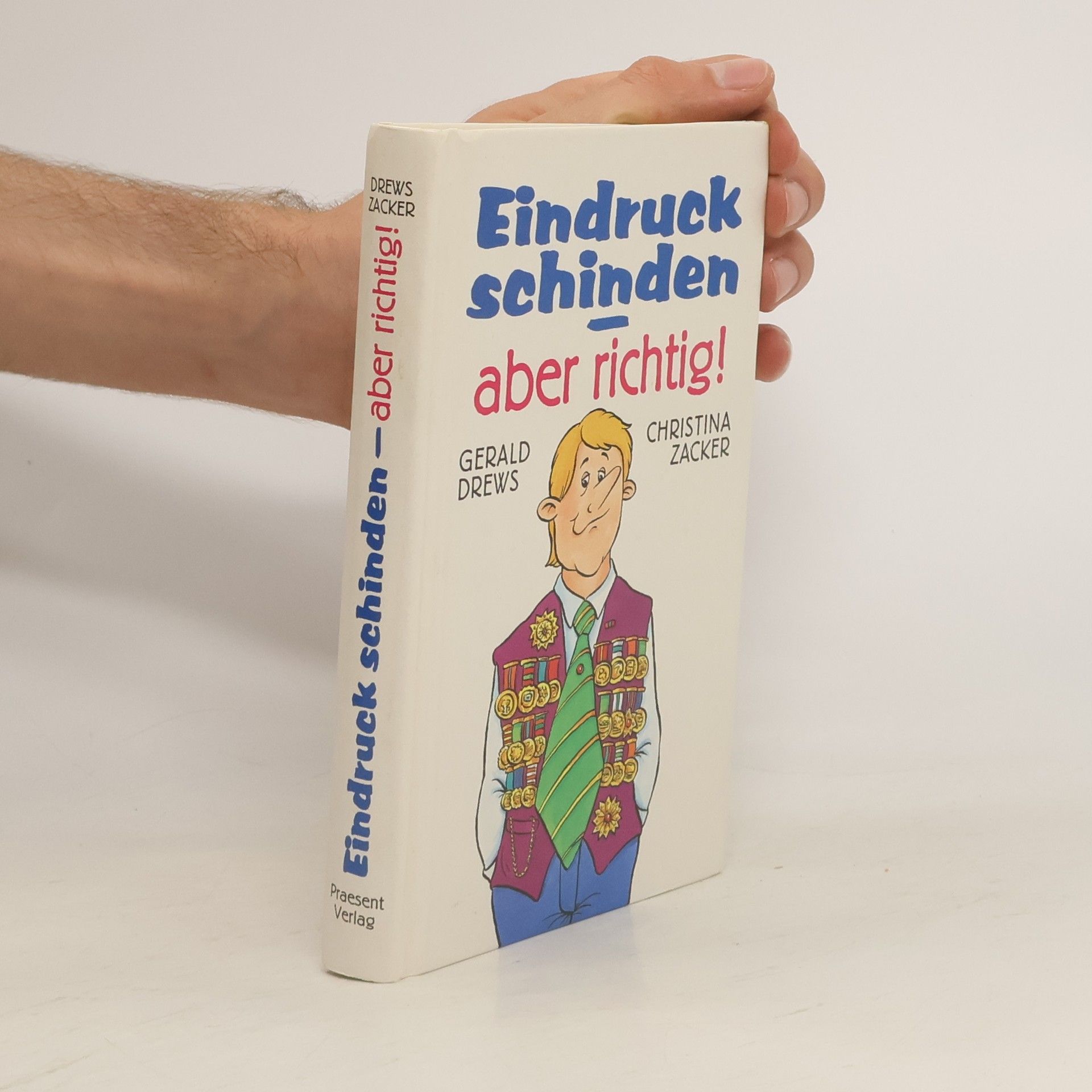 Auteurscollectief Eindruck schinden - aber richtig