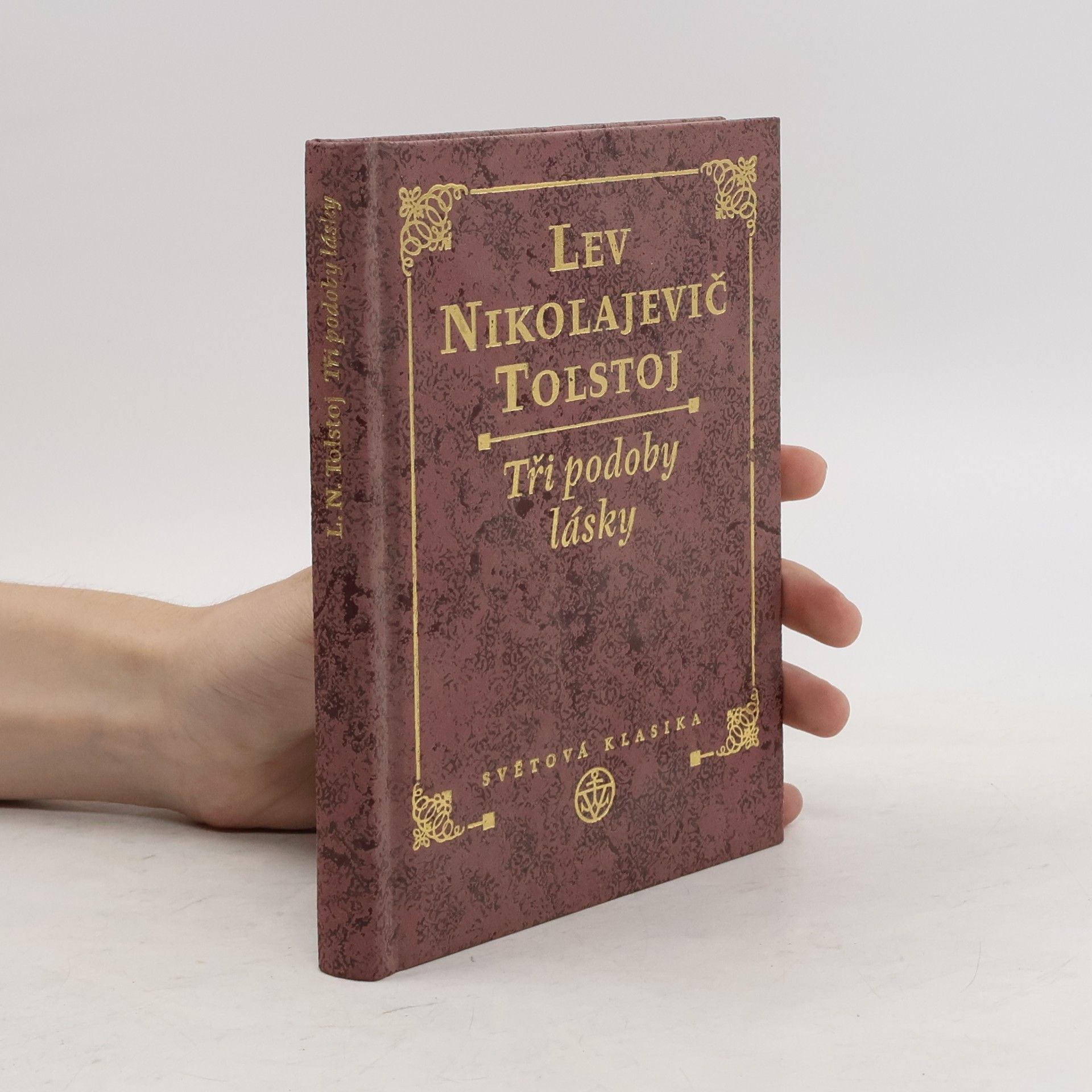 Leone Tolstoi Tři podoby lásky