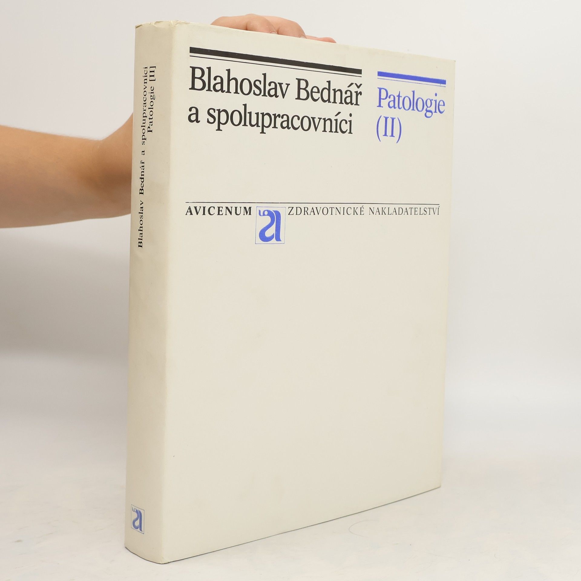 Blahoslav Bednář Patologie II
