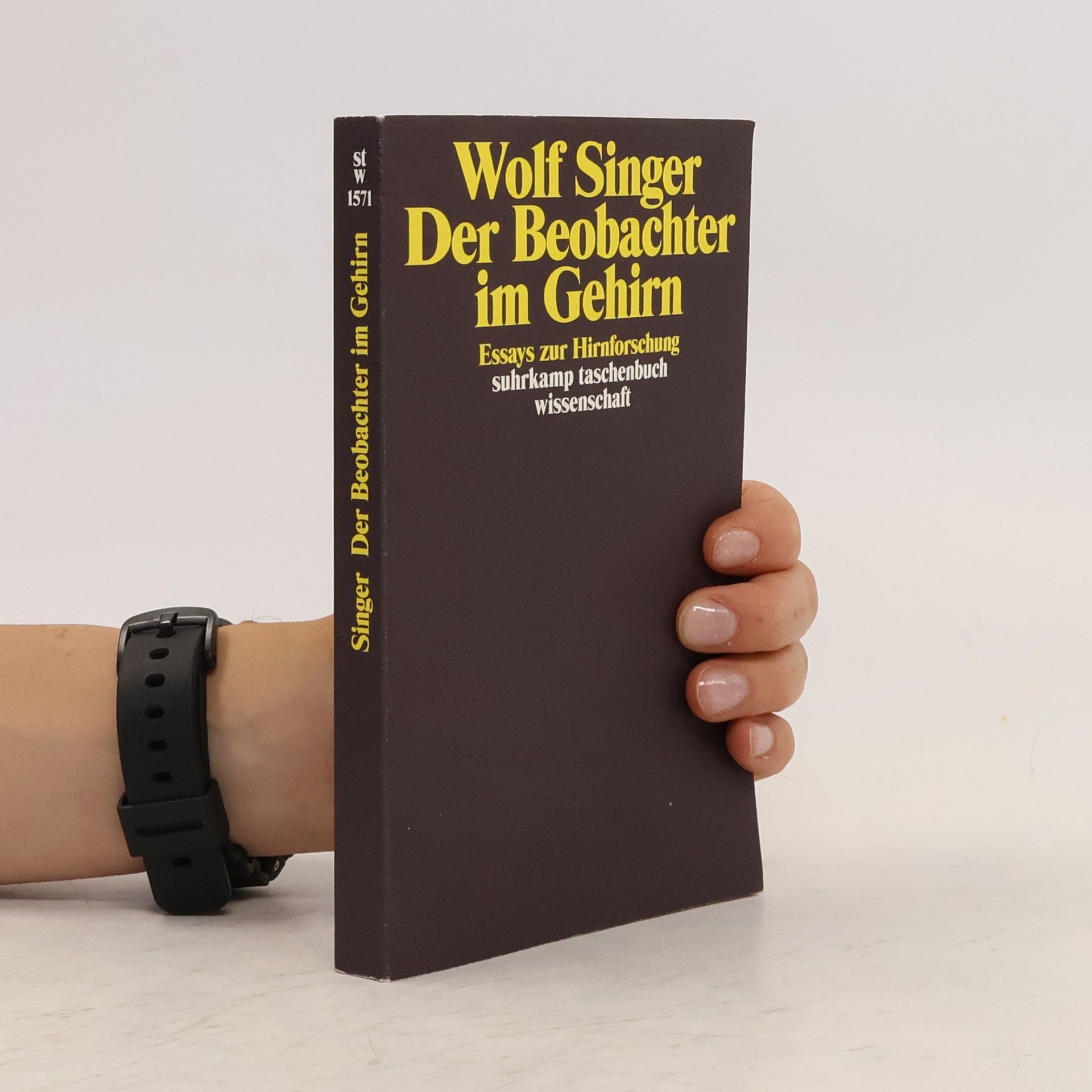 Wolf Singer Der Beobachter im Gehirn