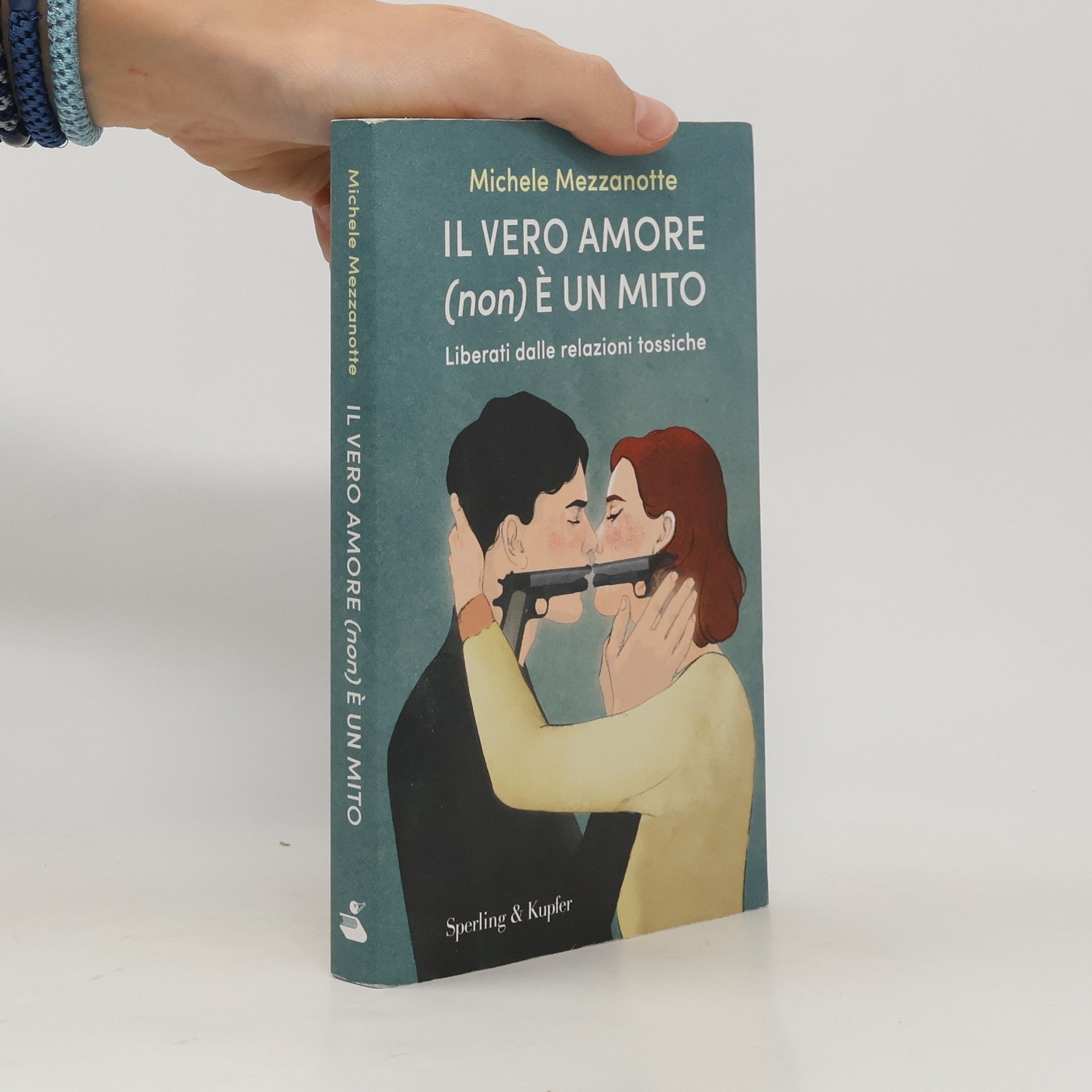 Michele Mezzanotte Il vero amore (non) è un mito. Liberati dalle relazioni tossiche