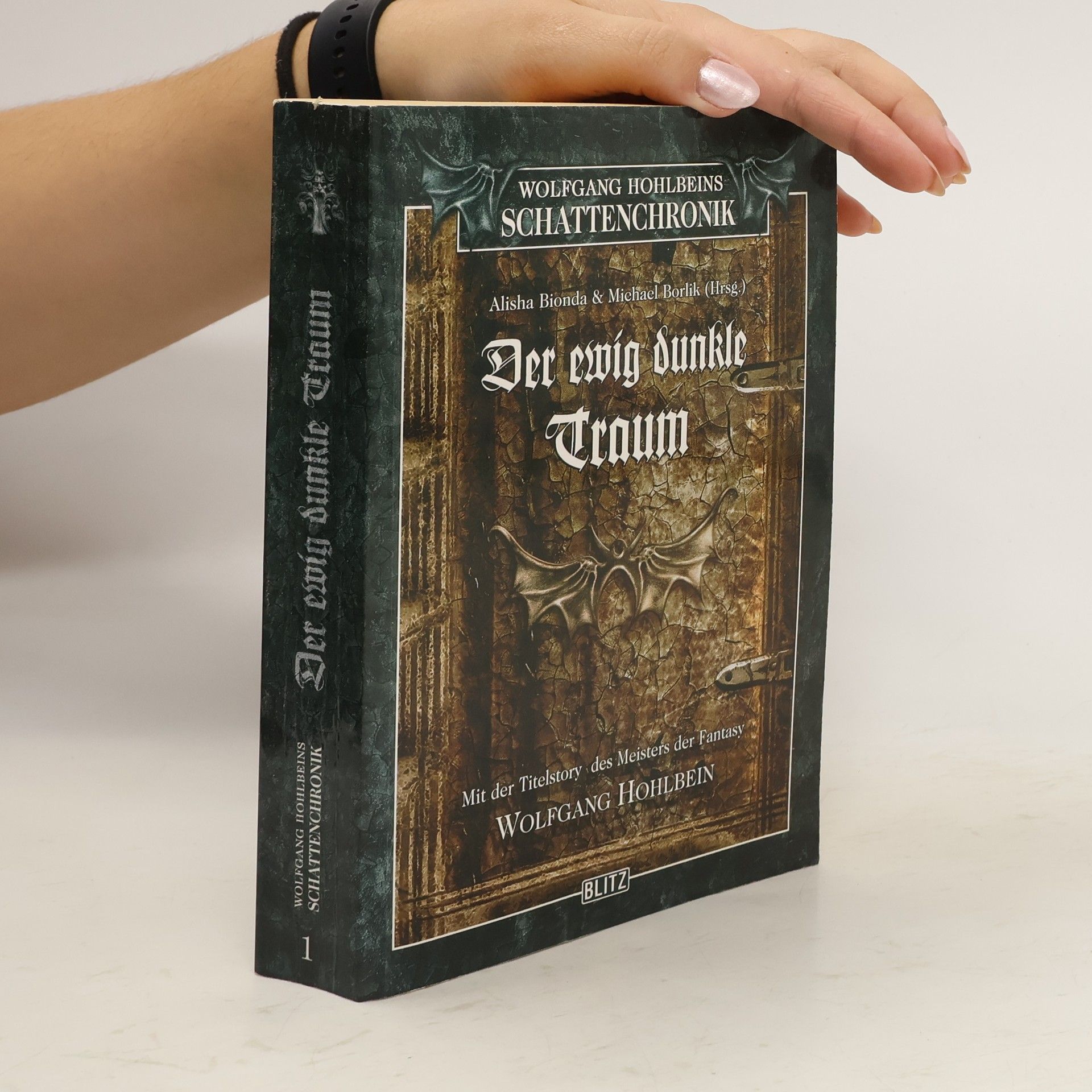 Alisha Bionda Wolfgang Hohlbeins Schattenchronik 1. Der ewig dunkle Traum