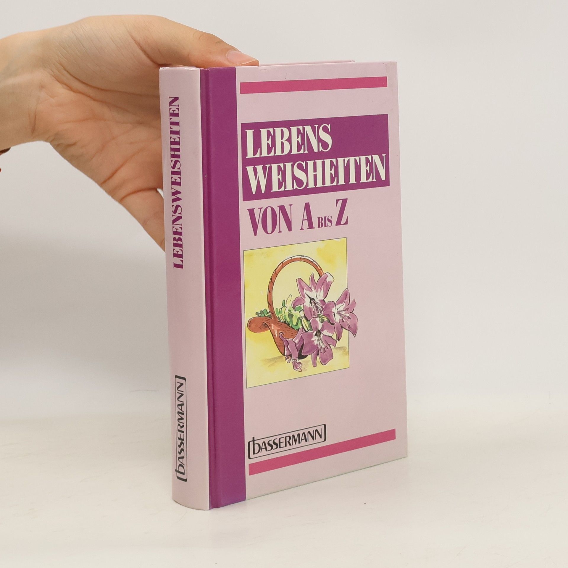 Collectif d'auteurs Lebensweisheiten von A bis Z