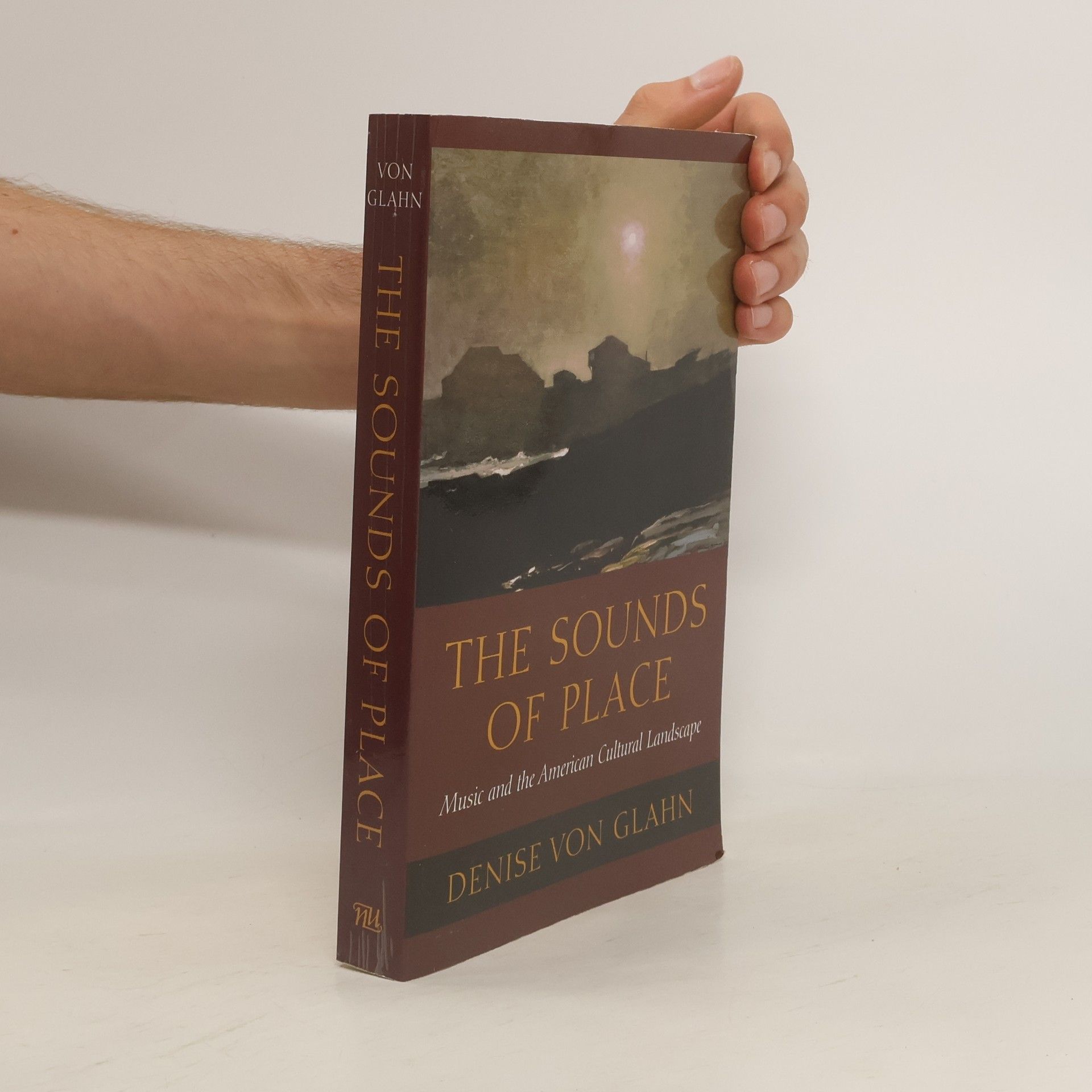 Denise Von Glahn The Sounds of Place