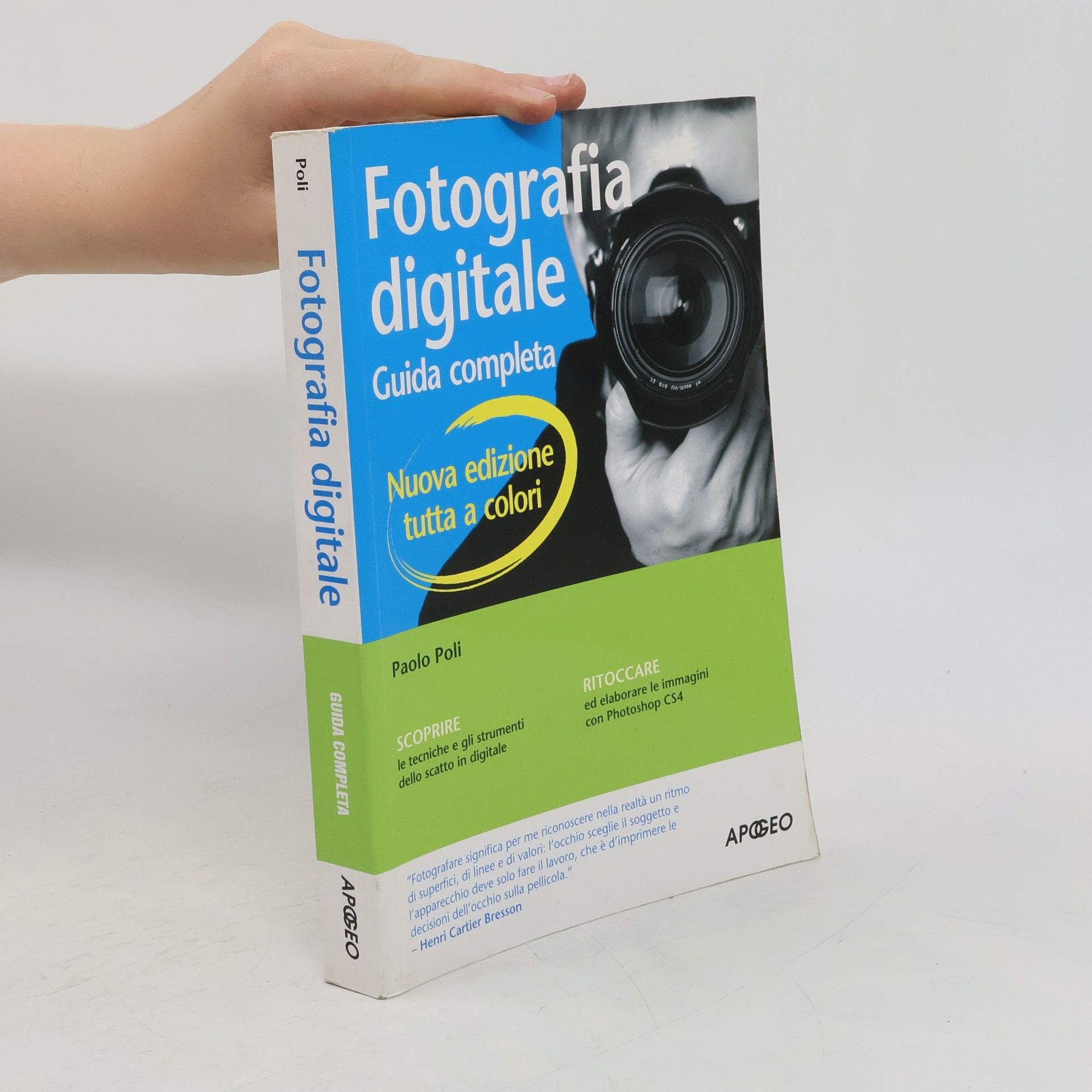 Paolo Poli  Fotografia digitale. Guida completa