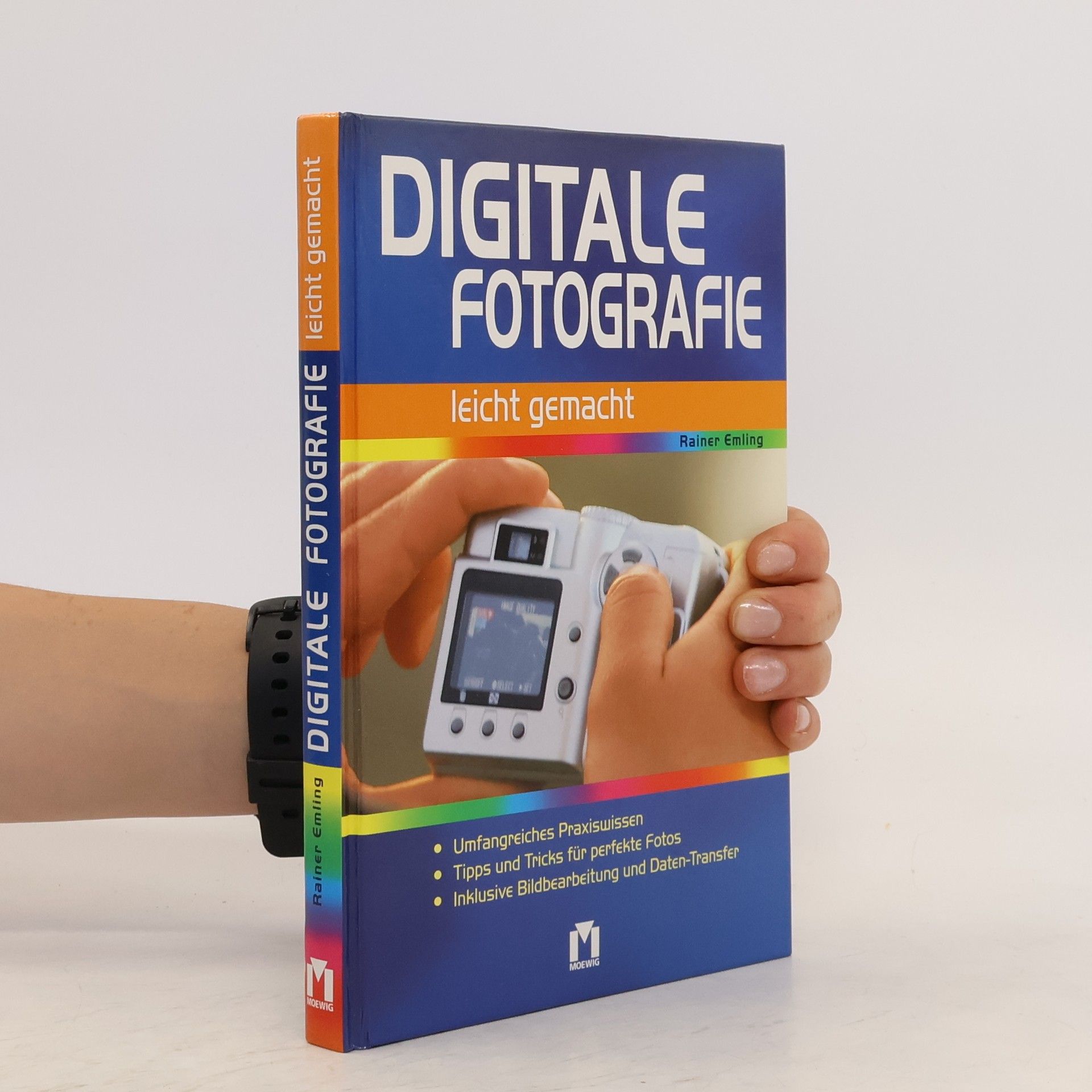 Rainer Emling Digitale Fotografie leicht gemacht