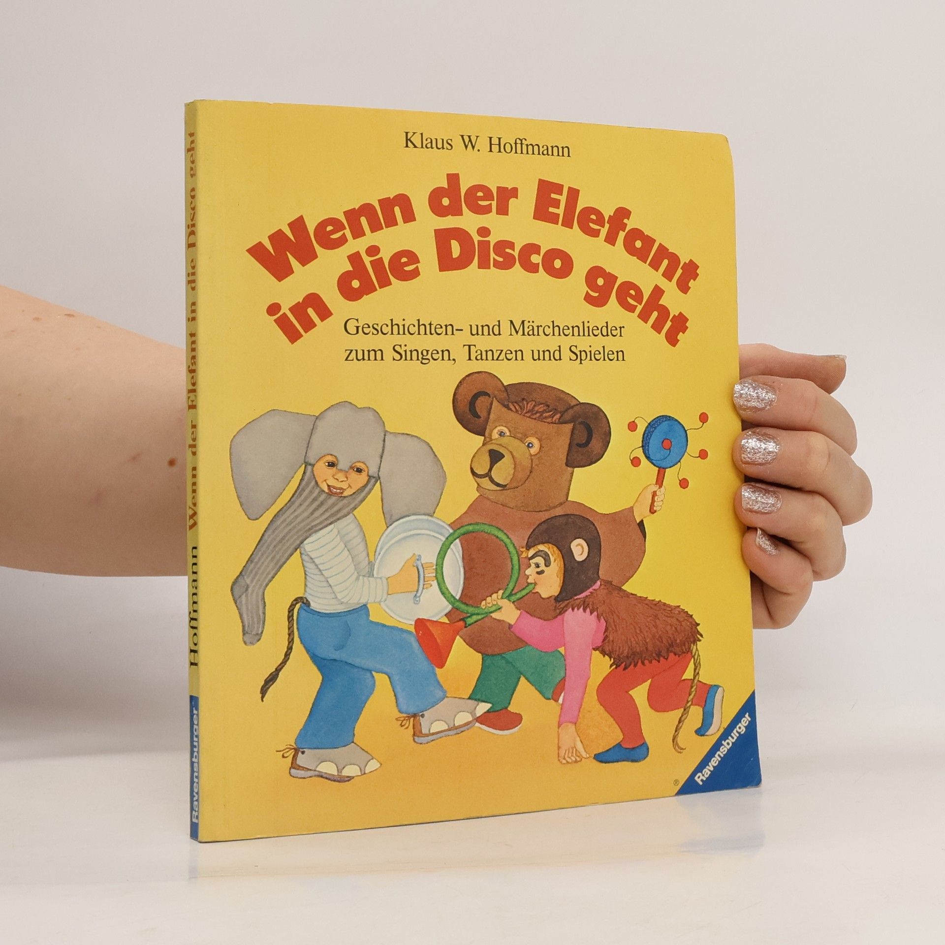 Klaus W. Hoffmann Wenn Der Elefant In Die Disco Geht