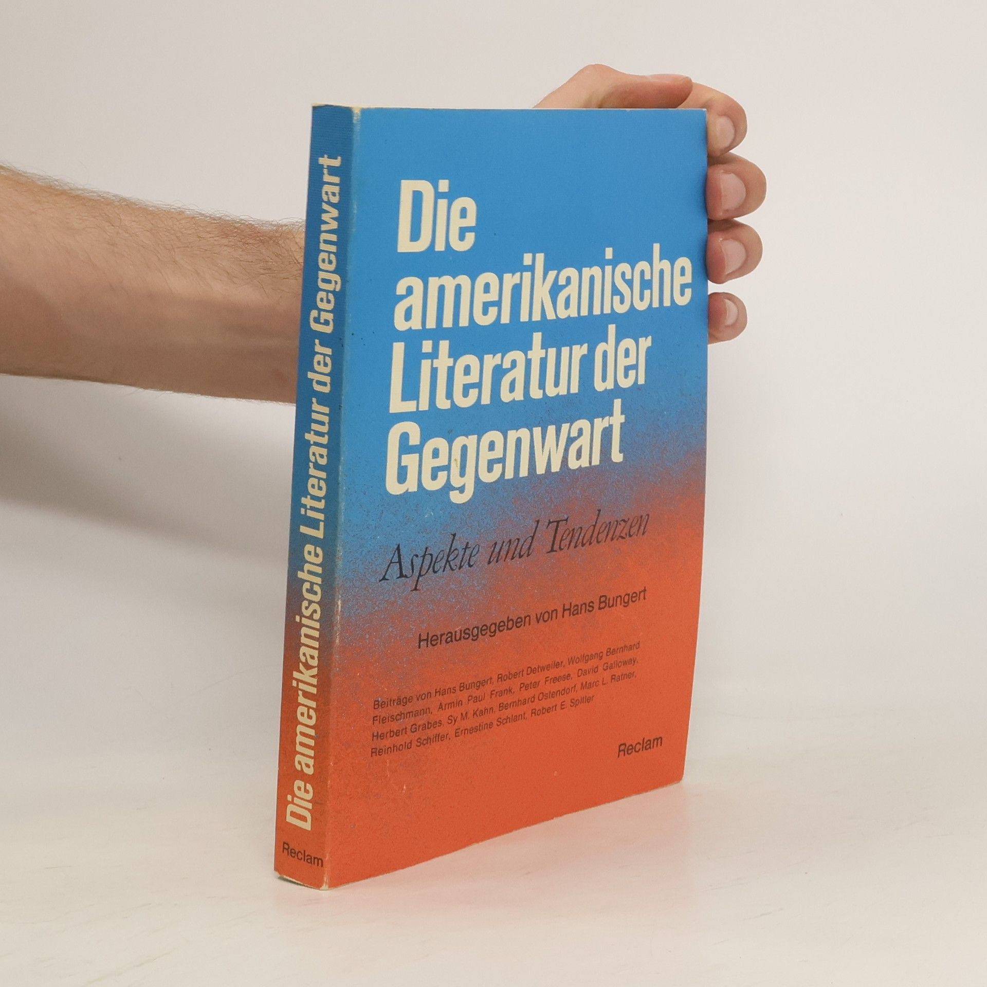 Hans Bungert Die amerikanische Literatur der Gegenwart