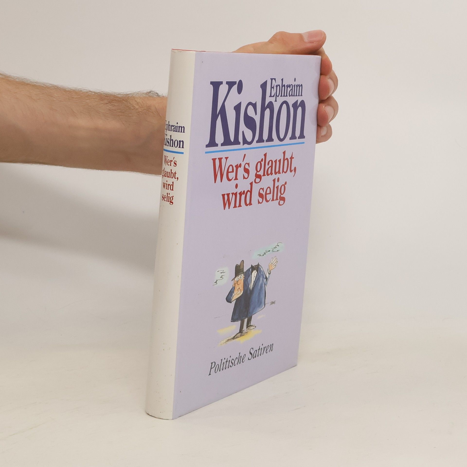 Efrajim Kišon Wer's glaubt, wird selig