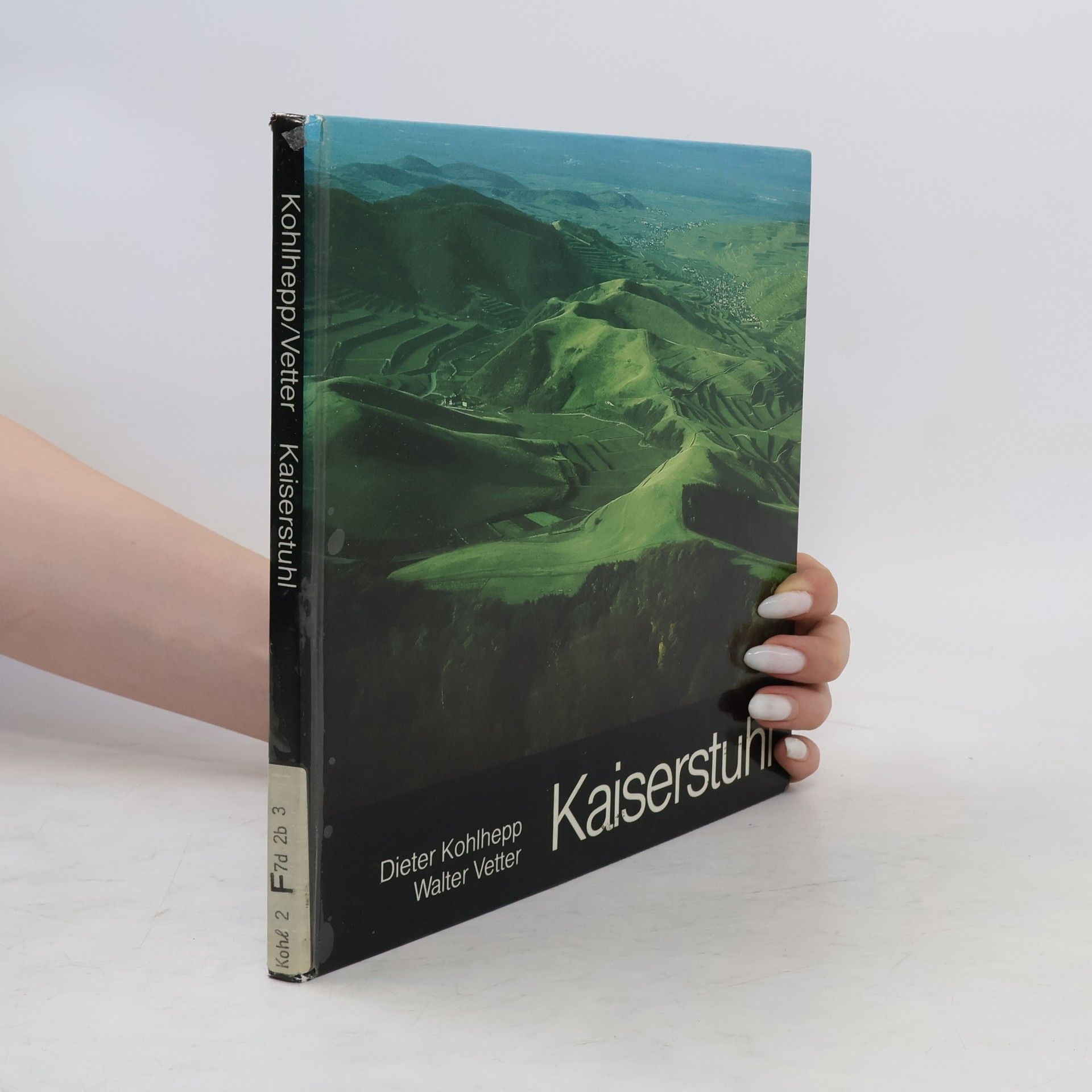 Dieter Kohlhepp Kaiserstuhl und Tuniberg in Wort und Bild