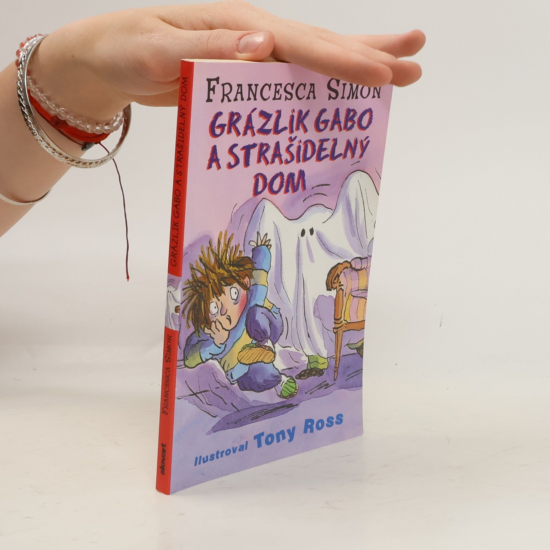 Francesca Simon Grázlik Gabo a strašidelný dom